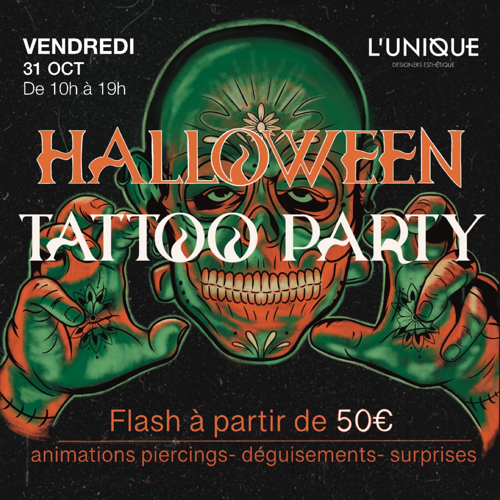 🎃 HALLOWEEN TATTOO PARTY 🎃
Rendez-vous le vendredi 31 octobre de 10h à 19h pour une journée spéciale chez @luniquequimper ! 🔥
. Des centaines de flashs Tattoo à partir de ⚡️50€ ⚡️avec @encre.seiche.ttt @lex.markos et @avee.ttt
. Du piercing et des surprises avec @lunique_lenippins
Pour cette journée de frissons assurées, nous vous préparons des petites surprises si vous venez DÉGUISER 👻
* Pas de rdv pour le tatouage, premier arrivé, premier servi 😊
Salon L’Unique, 18 rue du Dr Picquenard
#tattooflash #flashday #tattooflashday #halloween #halloweenparty🎃 #evenement #quimper #tattooquimper #piercing #piercingquimper
