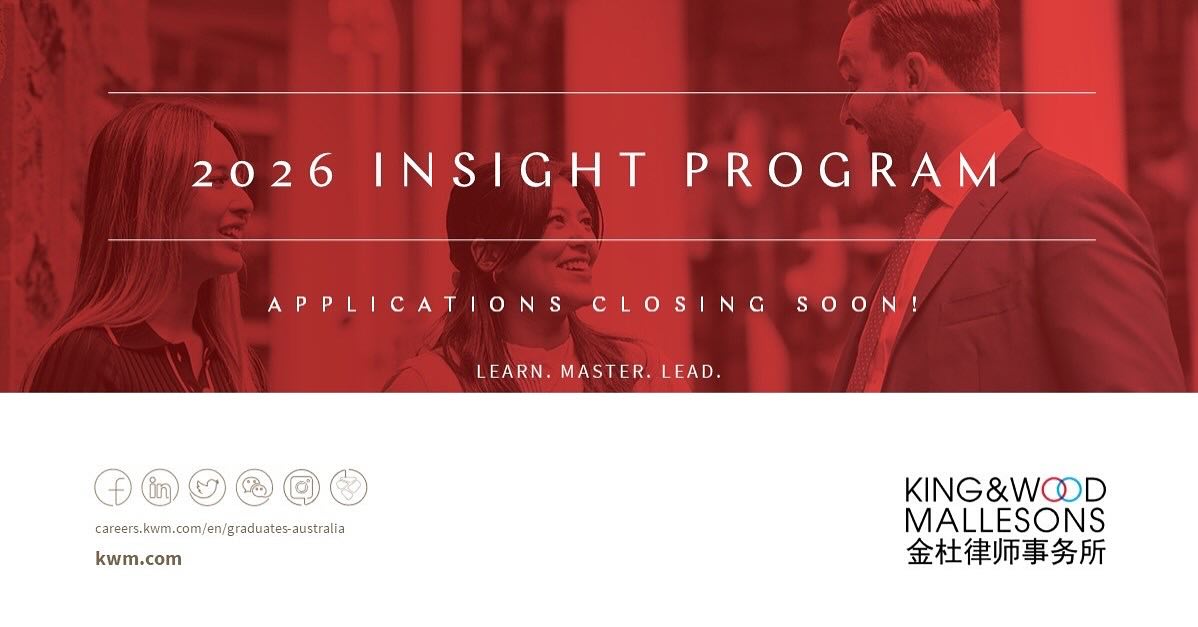 2026 KWM Insight Program applications are closing soon!
If you are a law student in your pre-penultimate year, don’t miss out on the opportunity to apply for the King and Wood Mallesons Insight Program in Sydney.
Gain a better understanding about life at an elite international law firm, plus tips on clerkship readiness.
Applications will close on 9 November, so apply now via the link in our bio!!
https://www.kwm.com/au/en/careers/graduates/graduates-australia/first-second-third-year-law-students/insight-program.html