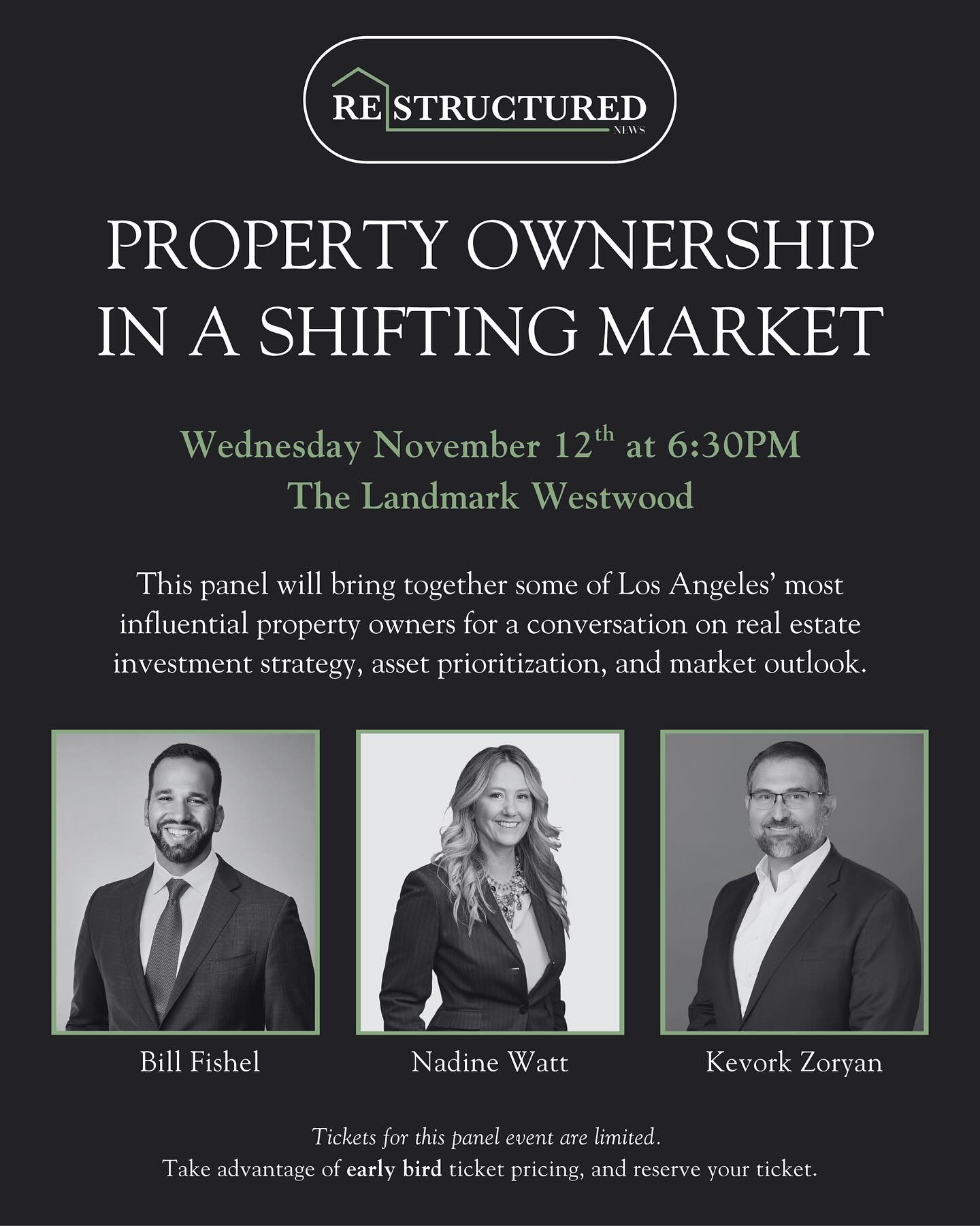 Los Angeles’ property landscape is shifting — defined by new strategies, emerging market pressures, and evolving investor priorities.
We welcome you to a RE|STRUCTURED LIVE panel event taking place on the evening of Wednesday, November 12th at 6:30pm at The Landmark Westwood, bringing together some of the city’s most influential property owners for a conversation on real estate investment strategies, asset prioritization, and market outlook.
Moderated by Bill Fishel, Executive Vice Chairman of Newmark (@newmark), with panelists Nadine Watt, CEO of Watt Capital Partners, and Kevork Zoryan, Founder & Managing Partner of Arselle Investments, the discussion will explore how LA’s decision-makers are approaching acquisitions, adapting to shifts in asset performance across categories, and navigating global uncertainty. Attendees will gain insight into how local investors are balancing California’s opportunities with national expansion and what their next moves signal for the broader market.
Doors open at 6:30pm, with the panel beginning promptly at 7:00pm. Complimentary drinks and snacks will be available.
Early-bird tickets are available now — reserve your spot through the link in our bio. If you have any questions or want to become a partner for this event, please DM us or email info@restructurednews.com.