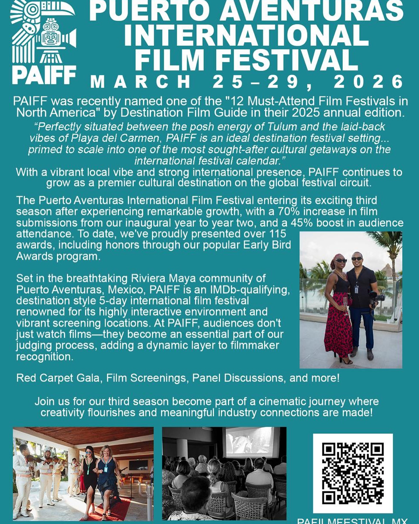 PAIFF was recently named one of the “12 Must-Attend Film Festivals in North America” by Destination Film Guide in their 2025 annual edition. “Perfectly situated between the posh energy of Tulum and the laid-back vibes of Playa del Carmen, PAIFF is an ideal destination festival setting... primed to scale into one of the most sought-after cultural getaways on the international festival calendar.” With a vibrant local vibe and strong international presence, PAIFF continues to grow as a premier cultural destination on the global festival circuit.
The Puerto Aventuras International Film Festival (PAIFF) (@pafilmfestival) is entering its exciting third season after experiencing remarkable growth, with a 70% increase in film submissions from our inaugural year to year two, and a 45% boost in audience attendance. To date, we’ve proudly presented over 115 awards, including honors through our popular Early Bird Awards program.
Set in the breathtaking Riviera Maya community of Puerto Aventuras, Mexico, PAIFF is an IMDb-qualifying, destination-style 5-day international film festival renowned for its highly interactive environment and vibrant screening locations. At PAIFF, audiences don’t just watch films—they become an essential part of our judging process, adding a dynamic layer to filmmaker recognition.
PAIFF provides a lucrative networking platform where filmmakers, industry insiders, and enthusiasts from around the globe converge to build lasting relationships, share insights, and celebrate outstanding cinema. Against the stunning Caribbean backdrop of pristine beaches and world-class amenities, our festival delivers an unforgettable experience designed to elevate filmmakers and connect powerful stories with appreciative audiences.
Join us for our third season—become part of a cinematic journey where creativity flourishes and meaningful industry connections are made!
#filmfestival #puertoaventuras #mexico #rivieramaya #tulum #playadelcarmen #documentary #film #festival #filmfest #indiefilm #shortfilmfestival #paiff #pafilmfestival #filmlife #filmfreeway @puertoaventurasoficial