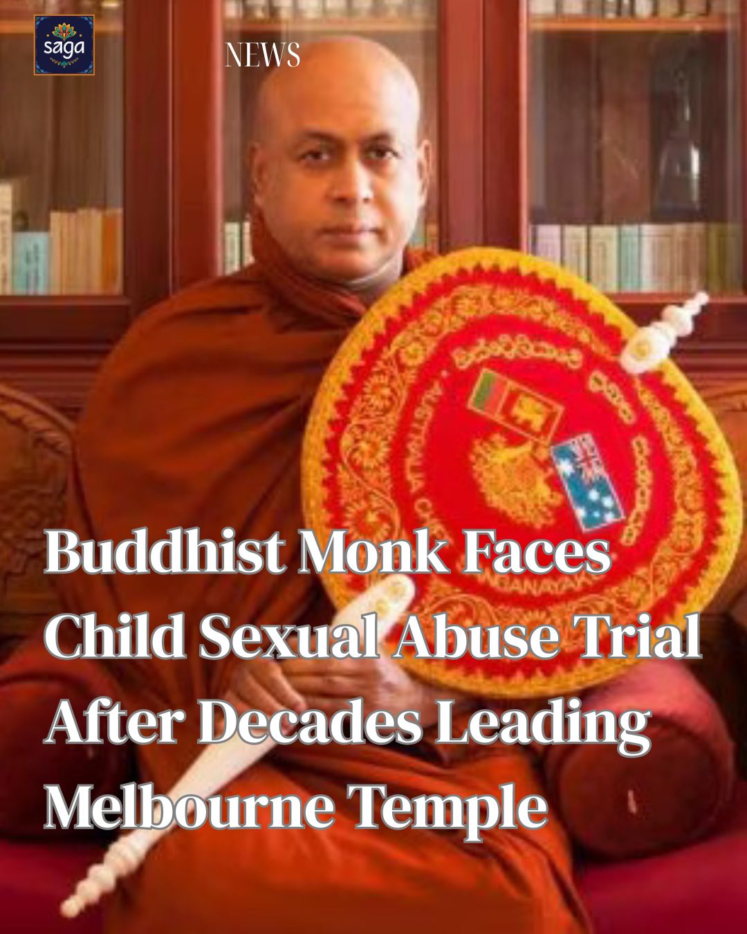 Buddhist Monk Faces Child Sexual Abuse Trial After Decades Leading Melbourne Temple
A highly respected Buddhist monk who has spent more than three decades guiding Victoria’s Sri Lankan community is now at the centre of a major criminal trial.
Naotunne Vijitha, 70, is accused of sexually abusing six children over a near-three decade period while serving as head of the Dhamma Sarana Buddhist temple in Melbourne’s south-east.
Reverend Vijitha faces a total of 19 charges, including nine counts of sexual penetration of a child under 16 and ten counts of indecent acts against children, allegedly committed between the mid-1990s and early 2000s at the Dhamma Sarana Buddhist temple in Springvale and later Keysborough.
According to prosecutors, the alleged offences took place in a variety of settings — from the monk’s living quarters and prayer rooms to Sunday school gatherings that he led for children of families.
The youngest victim was just four years old when the alleged abuse began, with other children reporting incidents spanning ages nine to 12.
Vijitha, who is currently out on bail, has denied the allegations and pleaded not guilty to the charges.
Read the full story on www.sagatimes.com.au
#buddhistmonk #DhammaSaranatemple #NaotunneVijitha #srilankansinAustralia #childsexualabuse