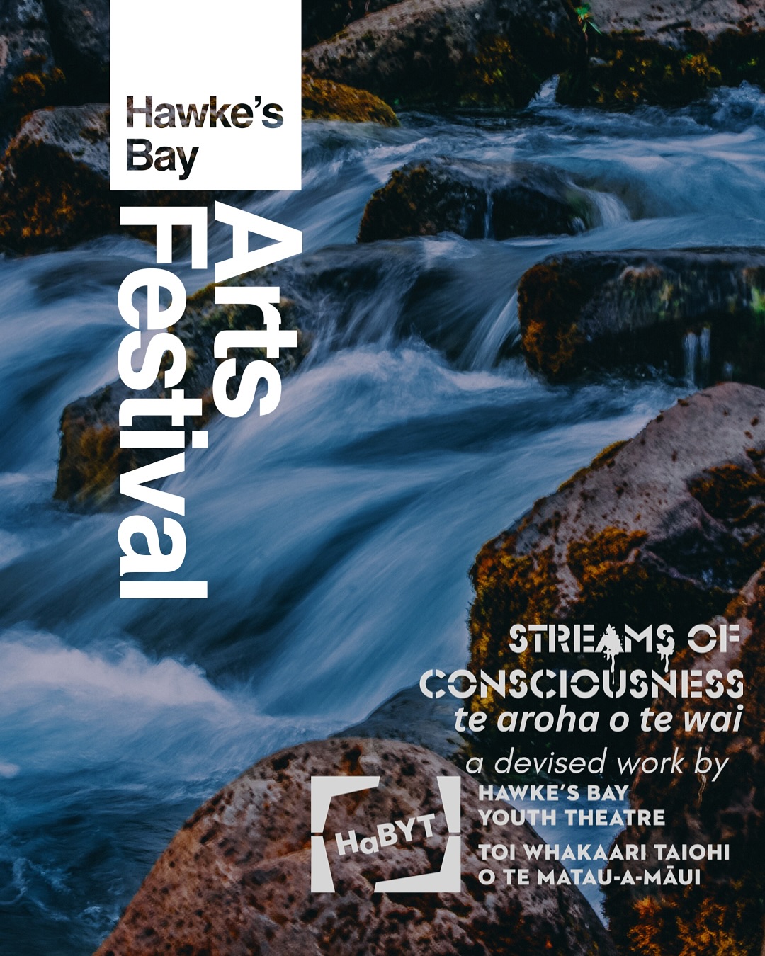 HaBYT ākonga and their teachers have been hard at mahi and are almost ready to share their work with friends and whānau.
Our Senior Company (ages 15-19) present their self devised piece of spoken word and physical theatre, Streams of Consciousness: Te Aroha o Te Wai at Arts Inc Heretaunga this Monday 13 and Tuesday 14 October at 7.30pm as part of the Hawke’s Bay Arts Festival. Tickets are on sale now from Eventfinda.
Our Associates (Years 9-10) present an Ensemble Sharing of Work on Thursday 30 October at 6pm at Keirunga Creative Arts Venue for friends and whānau. Koha entry.
Our Troupe (Years 5-6) will be sharing an ensemble of Devised Poetry, Shakespeare and Physical Theatre on Monday 3 November from 4.30-5pm at Keirunga Creative Arts Venue for friends and whānau.
Our Players (Years 3-4) present Battle for Bunglewood, a mask performance, on Wednesday 5 November at 4.30pm at Aubyn Live for friends and whānau.
Our Ensemble presents excerpts from Shakespeare’s A Midsummer Night’s Dream on Thursday 6 November at 4.30pm at Keirunga Creative Arts Venue for friends and whānau.
Put your tamariki’s date in the diary and do come and support our Seniors next week.