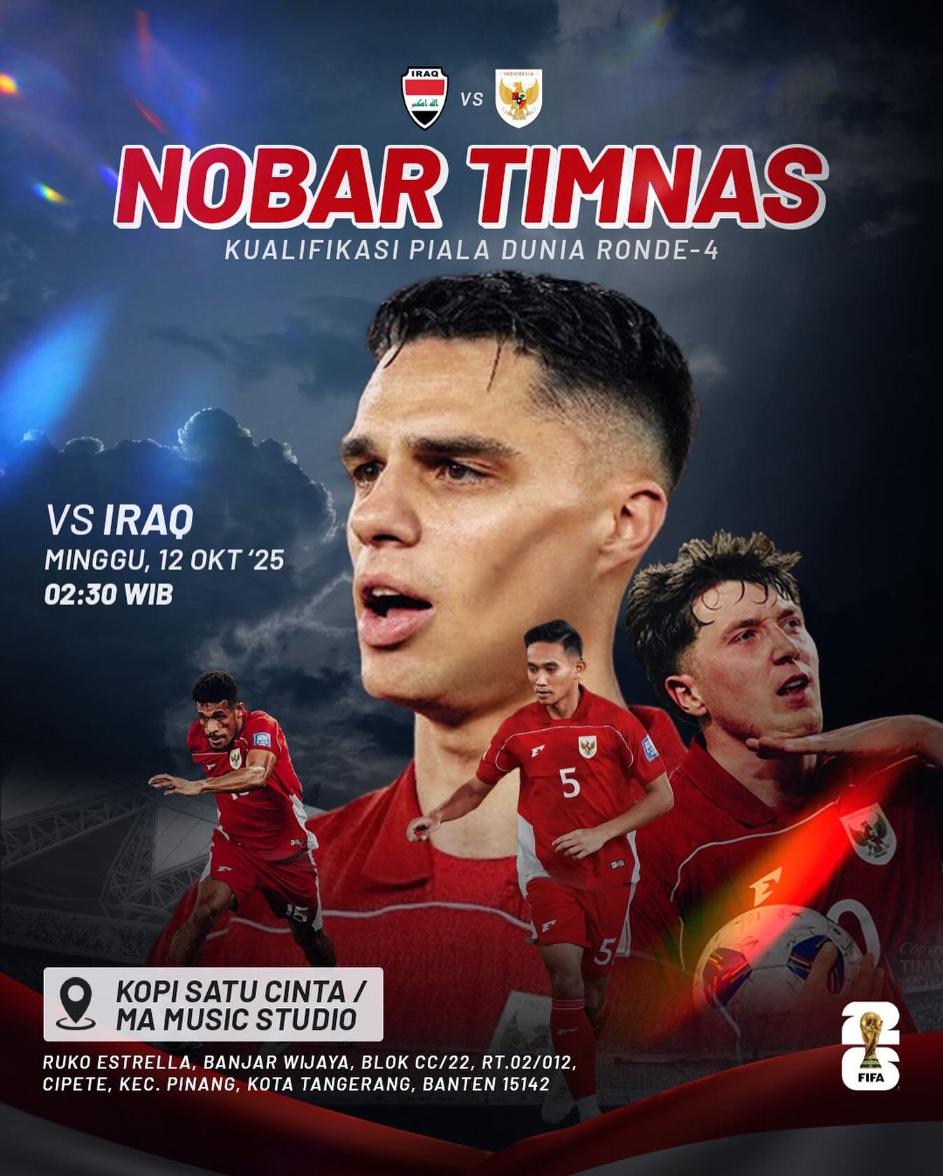 Pertandingan hidup dan mati untuk ke piala dunia!!
⚽️ Indonesia vs iraq
⏱️ Minggu, 02:30
📍 kopi satu cinta & Ma music studio
#nobartangerang #nobartimnas