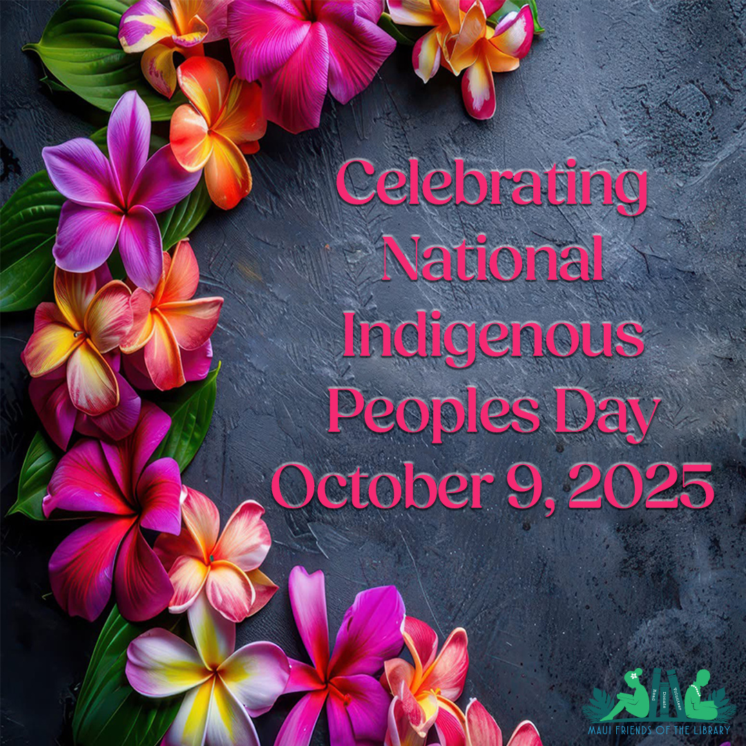 Join Maui Friends of the Library in celebrating National Indigenous Peoples Day. We want to honor the many people who identify as Native Hawaiian, Filipino, Native American, Alaska Native, and others, including their family histories.
Indigenous people of the US have a long history of working together, living together, and fighting together against injustice and oppression.
Learn more about indigenous people and their origins through books at Maui Friends of the Library. Knowledge of your neighbors' cultures, histories, and stories can only improve our understanding and acceptance of each other.
#MauiFriendsoftheLibrary #MauiBookstore #UsedBooks #ReadMoreBooks #MauiBooks #mfol #MauiNonProfit #kidsbooks #ReadBooks #Books #Hawaiiana #HawaiianBooks #KeikiBooks #ShopLocal #SupportLocalMaui #bookclub #volunteerMaui #bibliophile #supportlocalbusiness #shopsmallbusiness #Indigenouspeople #history