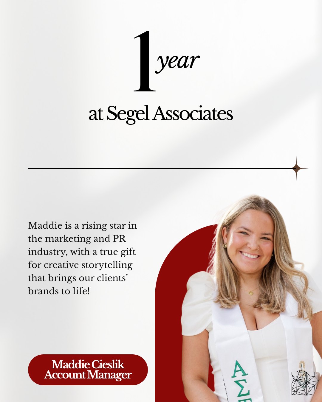 Happy 1-Year Work Anniversary to our incredible Account Manager, Maddie Cieslik! Maddie’s positive and creative energy brightens days at the office, and it’s been a joy watching her grow into an amazing young professional. Thank you, Maddie, for letting us be part of your journey!
Here’s to many more milestones together!
#employeeappreciation #workanniversary #marketing #pr #segelassociates
