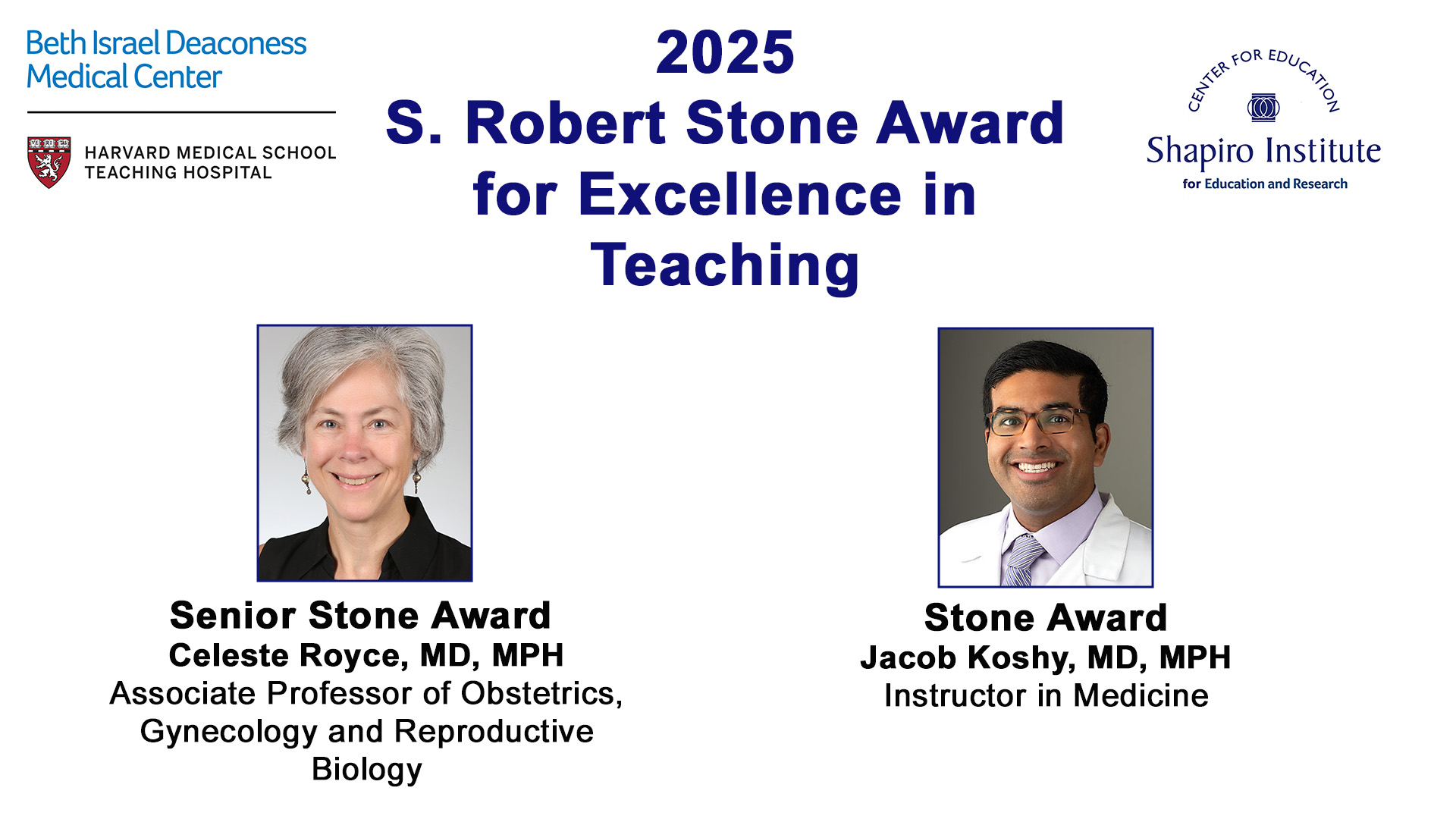 We are proud to announce the 2025 Stone Award Recipients!
🏆 Dr. Celeste Royce — Senior Stone Award
🏆 Dr. Jacob Koshy — Stone Award
Both are being recognized for their outstanding dedication to teaching, mentorship, and advancing medical education at HMS & BIDMC.
Join us in celebrating their remarkable contributions to shaping the next generation of physicians!
#MedEd #BIDMC #HarvardMed #MedicalEducation #TeachingExcellence