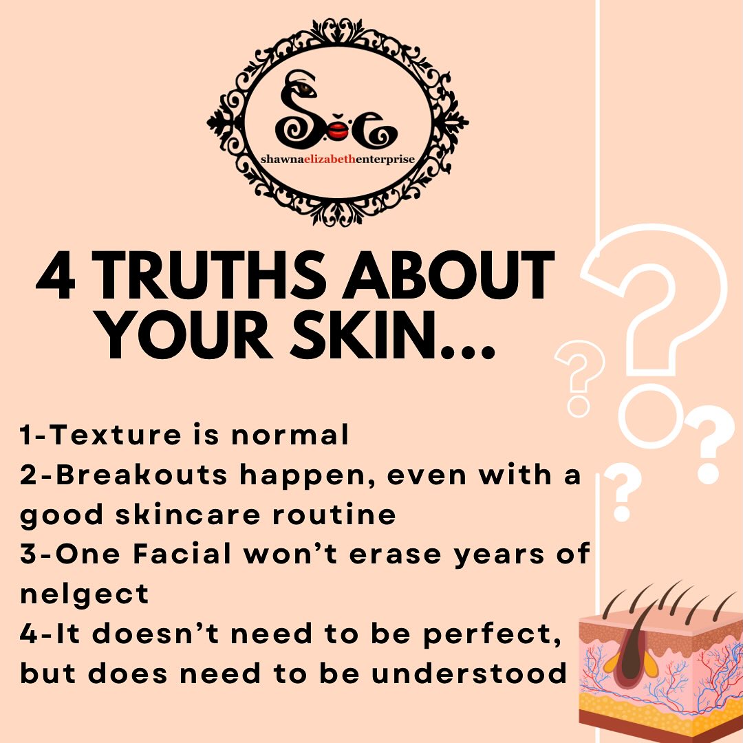 #Skintruths
#shawnaelizabeth
#skineducation
#loveyourskinmore
##estheticianlife