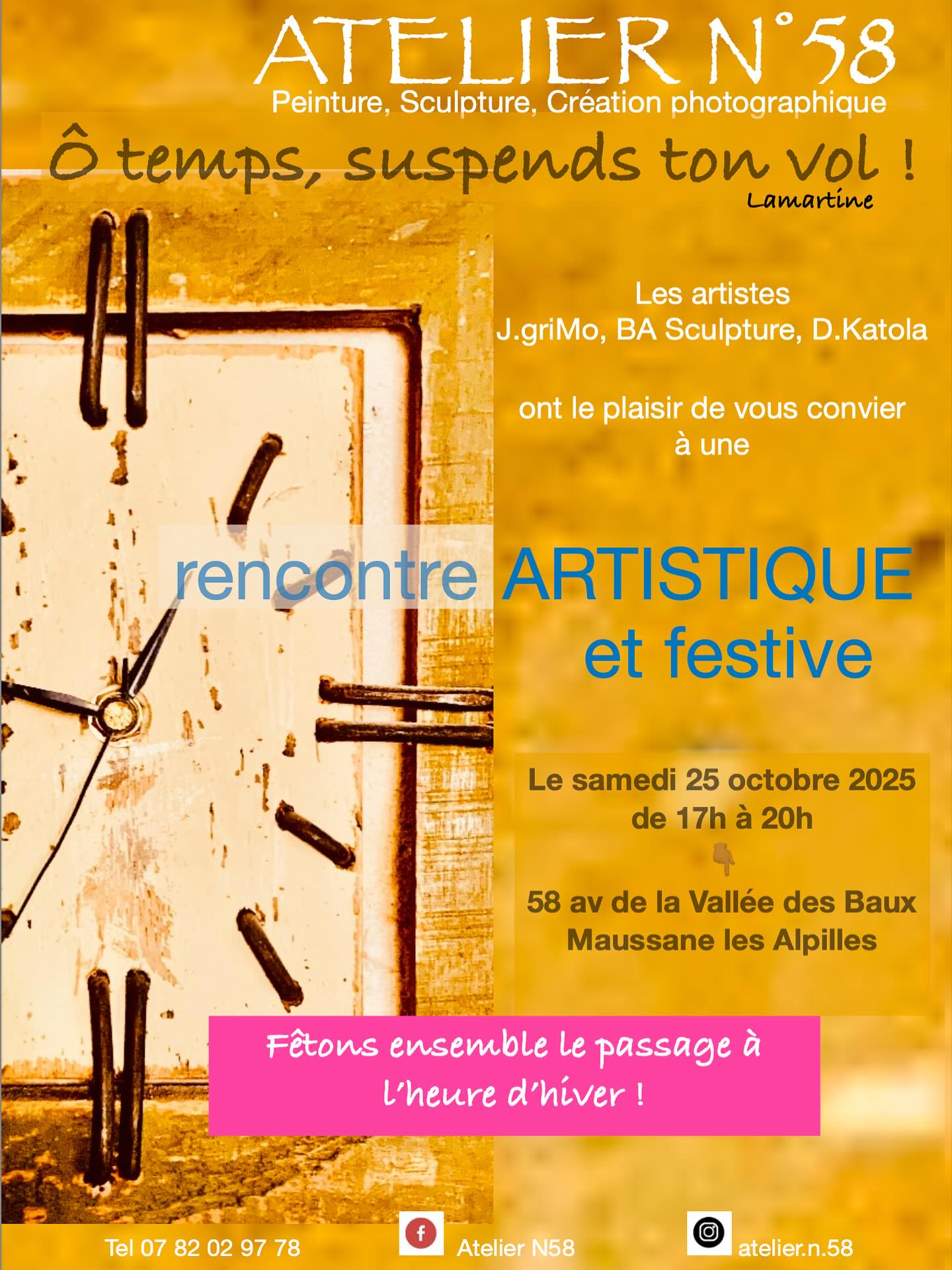 Une heure prise à la nuit comme un baiser volé ça se fête ! Rendez-vous le samedi 25 octobre à l’Atelier N°58 : au milieu des tableaux de Joëlle griMo, des statuettes de BA Sculpture et des créations photographiques de Daniel Katola, vous pourrez partager entre 17h et 20h un moment de convivialité autour d’un verre et échanger avec les artistes sur leur travail, leur technique, leur démarche artistique…
Nous aurons grand plaisir à vous accueillir ❣️
#atelier_n58 #jgrimo #contemporaryart #femmeartistepeintre #maussanelesalpilles
