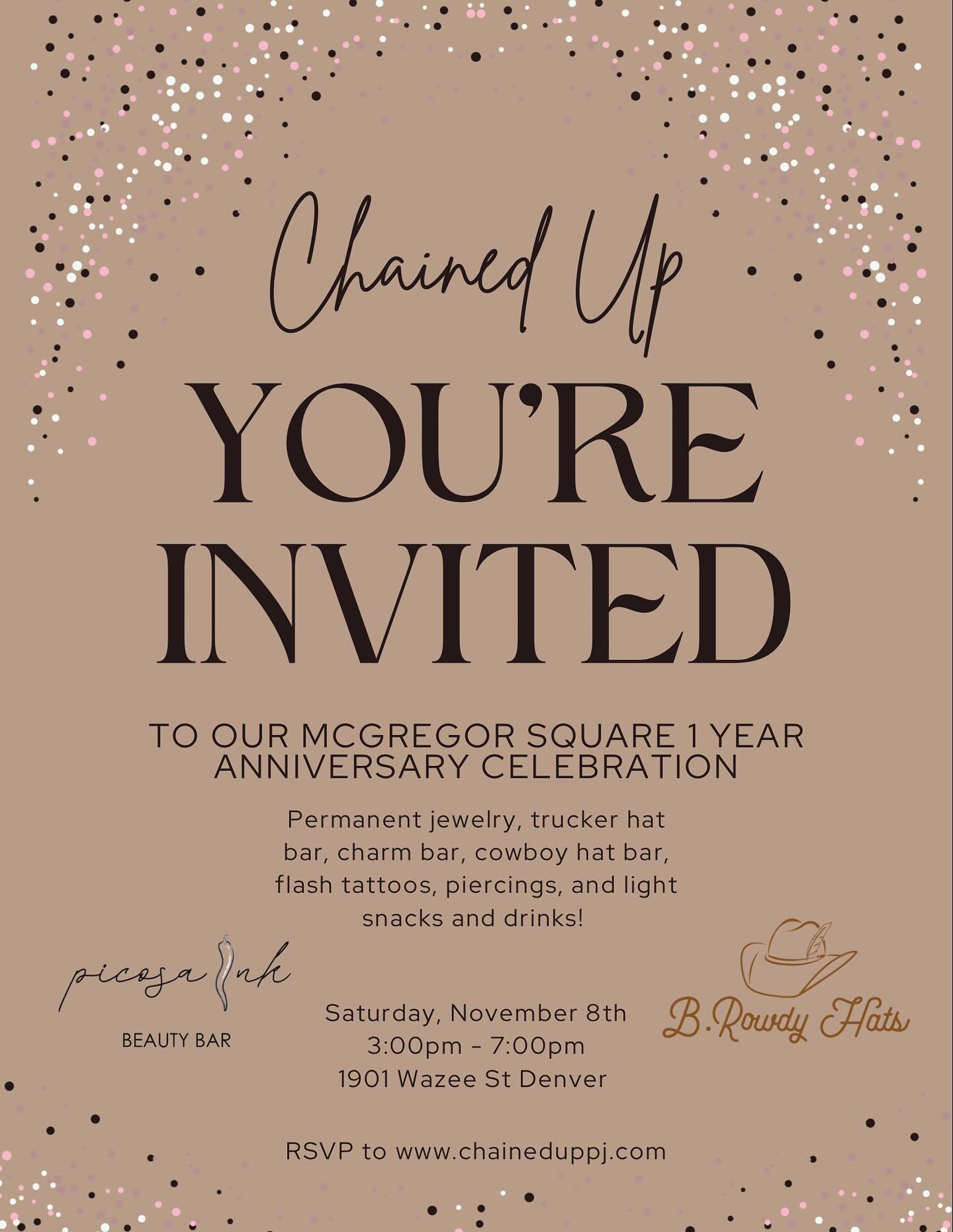 Come join us in celebrating our 1 YEAR anniversary at our @mcgregor_square location!
We will have:
🌟 Custom cowboy hats by @b.rowdy_hatbar
🌟 Flash tattoos & piercings by @picosaink
🌟 Permanent jewelry
🌟 Custom trucker hats
🌟 Charm bar
🌟Food and drinks
Denver location 11/8 3-7pm
#mcgregorsquare #supportsmallbusiness #permanentjewelry #denver #colorado #truckerhatbar #flashtattoos #piercings #cowboyhatbar