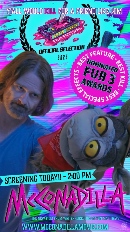 🔪🩸 IT’S SHOWTIME, TEXAS! 🦔🎞️
The wait’s over. McConadilla rolls onto the screen TODAY at 2PM at the @AustinHorrorFilmFest, part of the “It’d Be a Lot Bloodier If You Did” block.
The Dilla’s armed, armored, and ready to make Austin squeal. Cast and crew on-site with mini-posters to give away, so don’t miss it.
📍 29th Street Ballroom • 2906 Fruth St
🎟️ austinhorrorfilmfestival.com
🎬 Trailer: mcconadillamovie.com
#McConadillaMovie #AustinHorrorFilmFest #TexasTerror #IndieHorror #PuppetHorror #FestivalSeason #atx