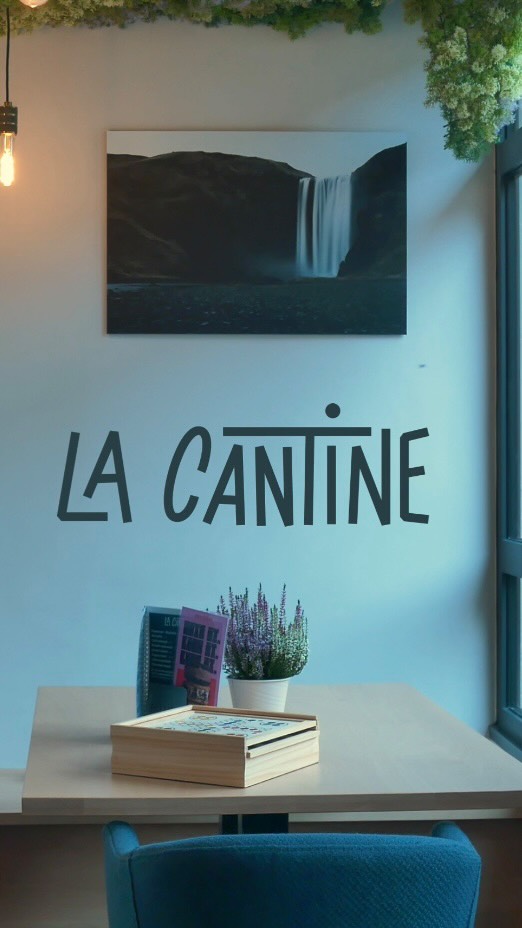 Amis, famille, collègues, La Cantine vous accueille tous les jours de la semaine !