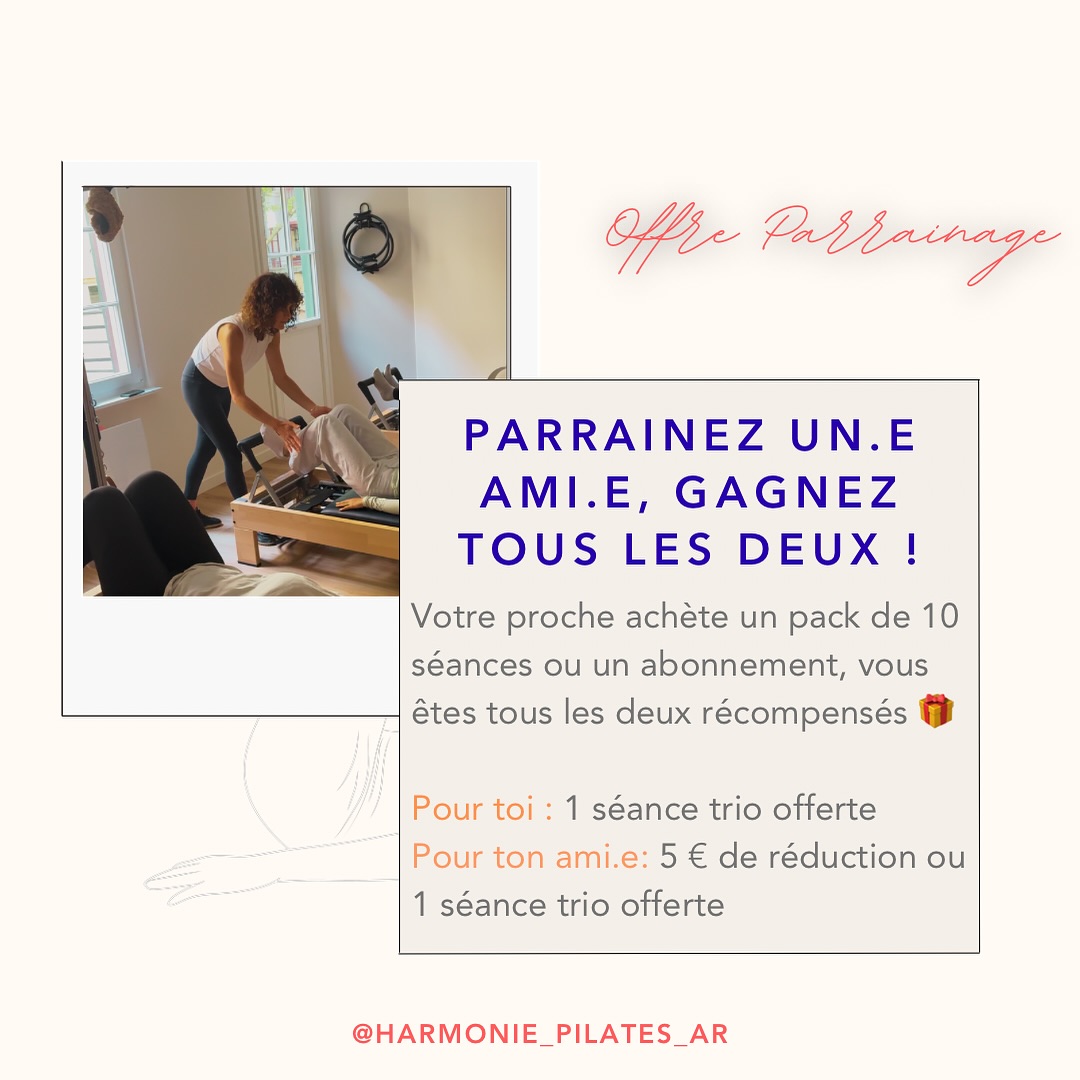 💫 Découvrez notre programme de parrainage chez Harmonie Pilates Studio ! 💫
Le principe est simple :
👉 Parrainez un·e ami·e qui souscrit à un pack de 10 séances ou un abonnement,
et vous recevez tous les deux une belle récompense :
👯♀️ Avantage Parrain : 1 séance trio offerte
🧘♀️ Avantage Filleul : 5 € de réduction sur son pack
ou une séance trio offerte à l’achat d’un abonnement
⚠️ Conditions :
• Le parrain doit avoir au moins un pack de 5 séances ou un abonnement actif
• Les packs doivent être achetés directement au studio (non disponibles sur le site) et les abonnements sur le site
✅ Parrainages illimités — plus vous parrainez, plus vous gagnez
✅ Offre valable toute l’année 🌿
Ne gardez pas le Pilates pour vous… et repartez tous deux avec un cadeau ! 🎁 #pilates #strasbourg #reformer #pilatesclassique #harmoniepilates #bienêtre #ami #parrainage