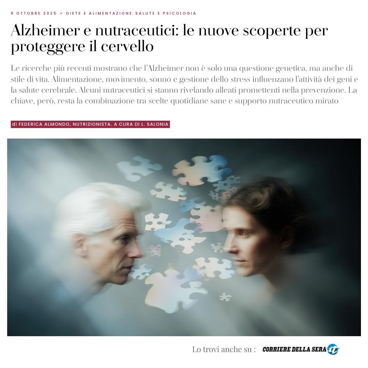 Su @iodonna_it e sul @corriere.it approfondisco come alcuni nutraceutici possano essere alleati nella lotta contro l’Alzheimer: meccanismi, evidenze e integrazione intelligente.
Un ringraziamento sincero a @laura__salonia e alla redazione per aver dato voce a una ricerca che riguarda la memoria e la qualità della vita.
#nutraceutici #AlzheimerPrevenzione #SaluteCerebrale #CiboEFunzioneCognitiva #IODonna