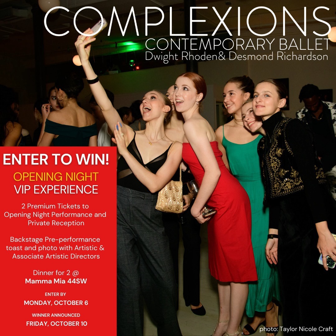 And the VIP Opening Night Experience goes to........
🥁🥁🥁
CAROL SPENCER!
-
Congratulations Carol for Winning a VIP Experience to opening night of our Joyce Season. We will reach out to you soon and we can't wait to see you on November 18th!
-
#complexions #complexionscontemporaryballet #vipexperience #joycetheater #wearecomplexions