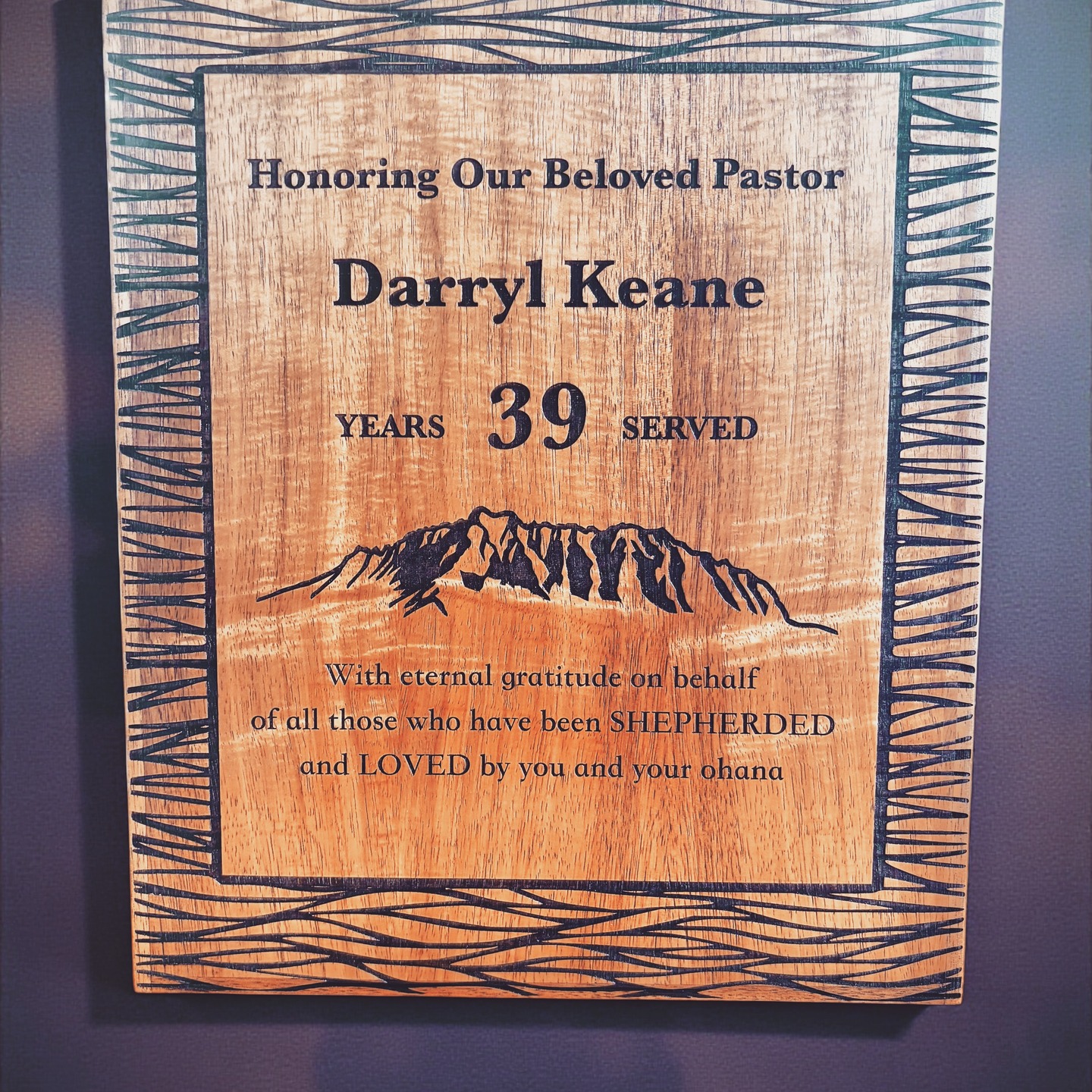 For a shepherd who walked in faith for 39 years.
This koa wood plaque, engraved with the Koʻolau Mountains, symbolizes strength, grace, and steadfast service.
A heartfelt gift for a pastor’s well-deserved retirement.
“Well done, good and faithful servant.” – Matthew 25:23
Crafted with aloha to celebrate a lifetime of devotion and service to the Lord.
#FaithInWood #KoaWood #PastorAppreciation #RetirementGift #MadeWithAloha #WoodworkDesignsHawaii #KoʻolauMountains #ChristianCraftsmanship
