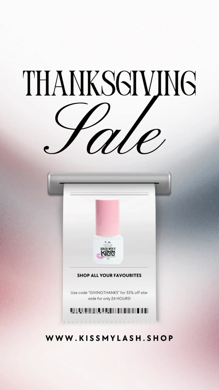 🦃✨ Thankful for YOU, lash babes! ✨🦃
Our BIGGEST Thanksgiving Sale is here! 🛍️ For the next 24 hours only, enjoy 35% OFF sitewide on all your fave lash supplies using the code “GIVINGTHANKS” 👀💖
Stock up for the holidays & treat yourself (you deserve it 😉) — everything’s on sale at www.kissmylash.shop 💋
🕒 Don’t wait — the clock’s ticking, and your lash cart won’t stay full for long!