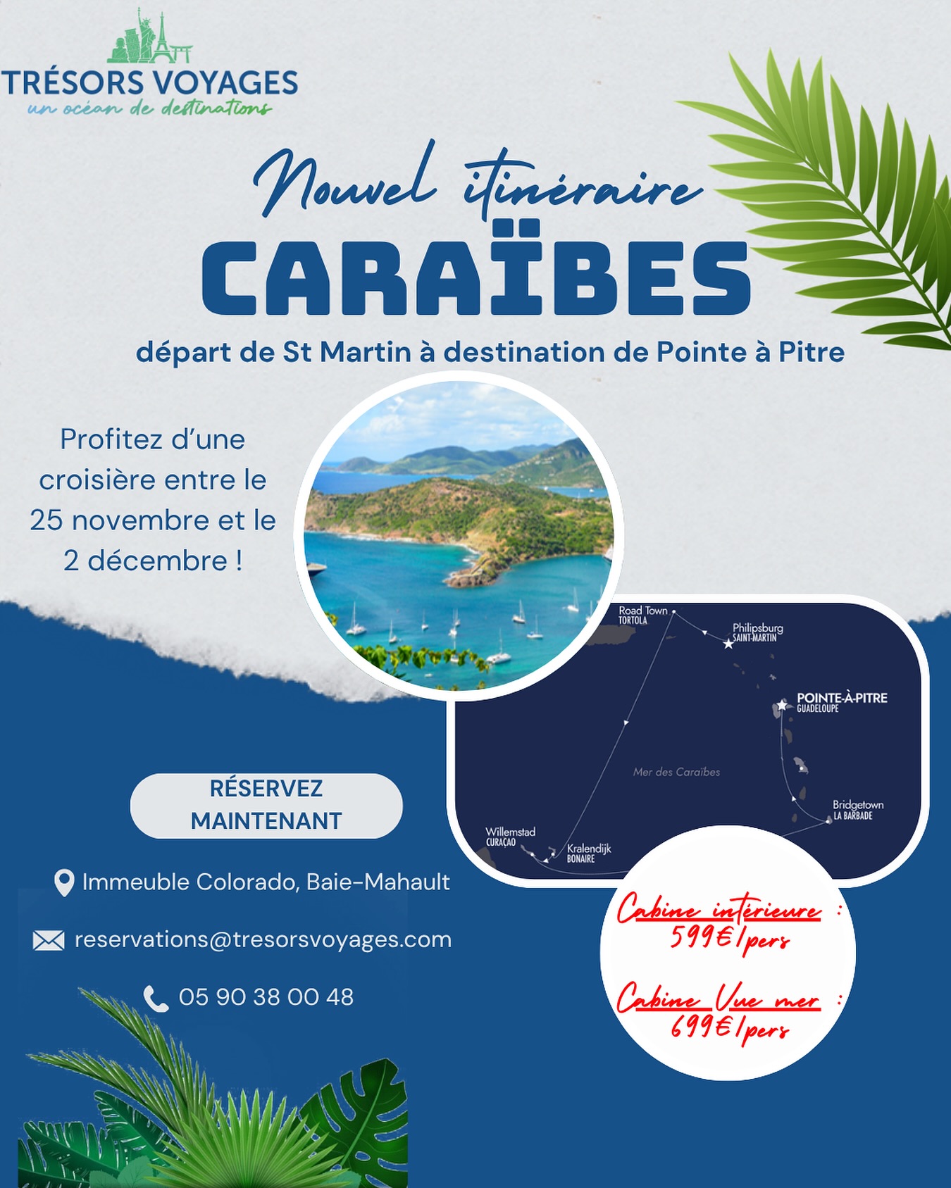 Nouvel itinéraire de croisière débloqué ✨ Prenez le top départ sur la belle île de Saint Martin pour une arrivée en Guadeloupe ❤️ Profitez-en maintenant, il n’y aura pas de place pour tout le monde 🫵🏾