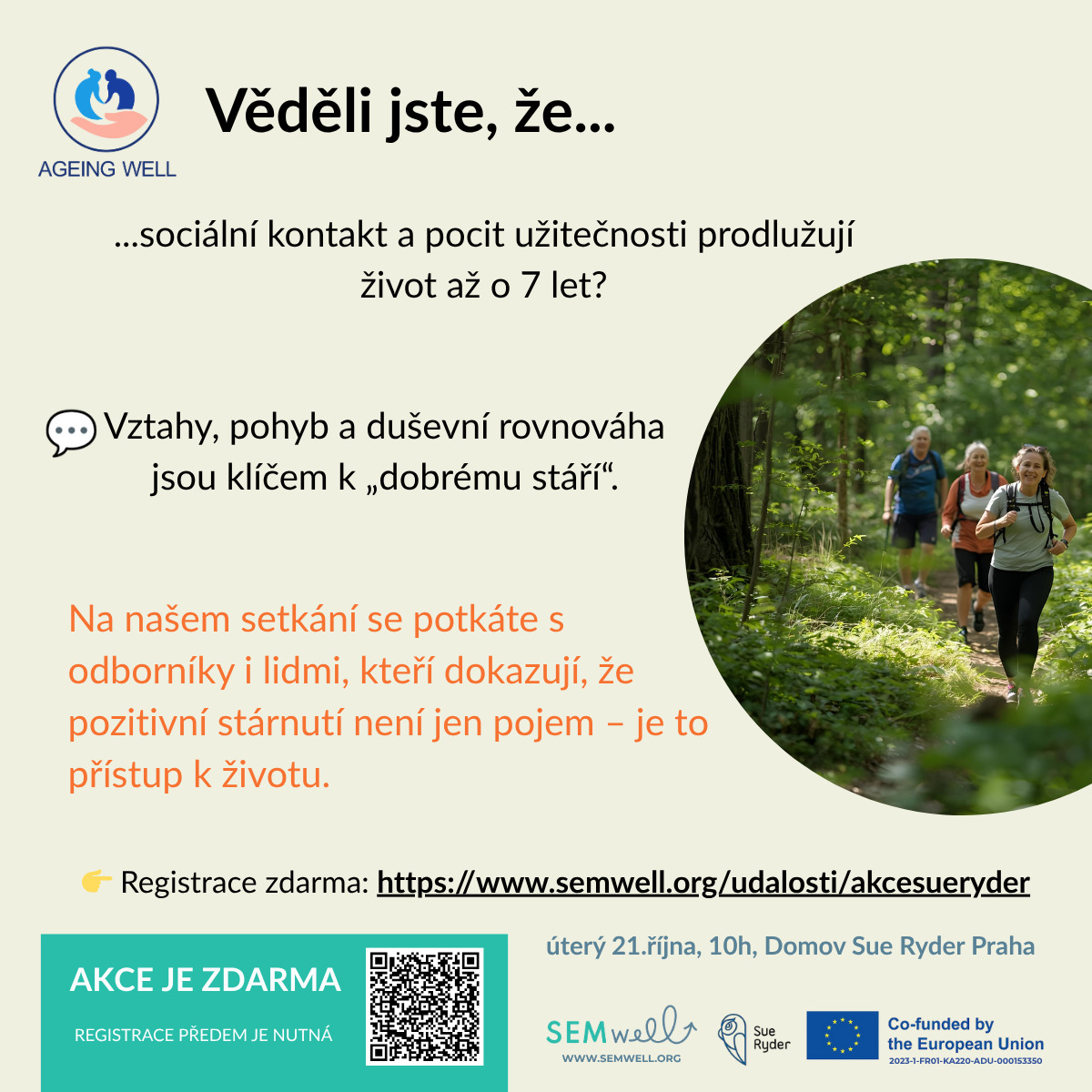 🥸 AKCE ZDARMA PRO SENIORY A PEČUJÍCÍ
Srdečně vás zveme na setkání „Aktivní stáří a péče v centru pozornosti“ s lektorkou @jana.kyriakou.
✅ Úterý 21. října, 10:00–13:00
📍 Domov Sue Ryder, Michelská 1/7, Praha 4 – Michle
Akce je určená seniorům 65+, pečujícím i organizacím, které s nimi pracují.
Čeká vás inspirace, sdílení zkušeností, tipy pro vitalitu a pohodu i přátelská atmosféra.
☝ Akce je zcela zdarma, je však nutná registrace:
https://lnkd.in/gVDX7S7g
#senioři #aktivnistari #pece #praha #zdarma #semwell