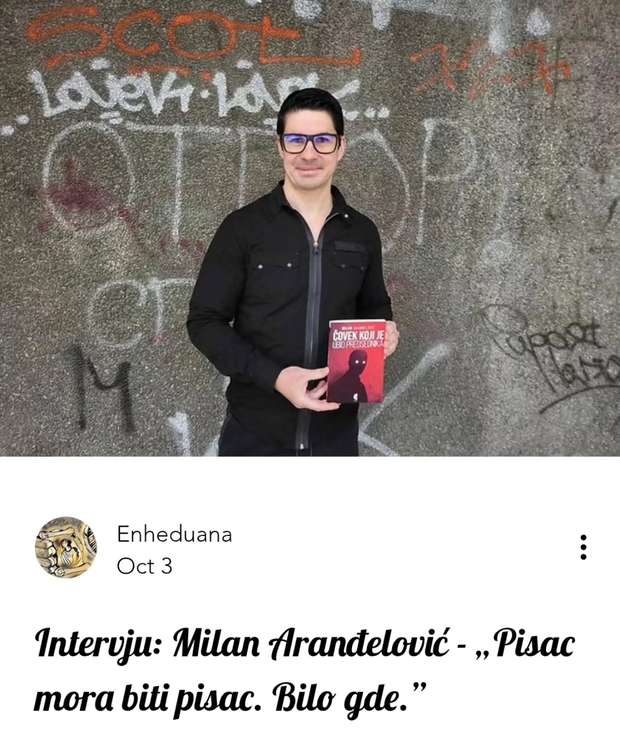 🎙️Intervju: Milan Aranđelović - „Pisac mora biti pisac. Bilo gde.”
#časopisenheduana #intervju #milanaranđelović #neverovatnimiki #čovekkojijeubiopredsednika
