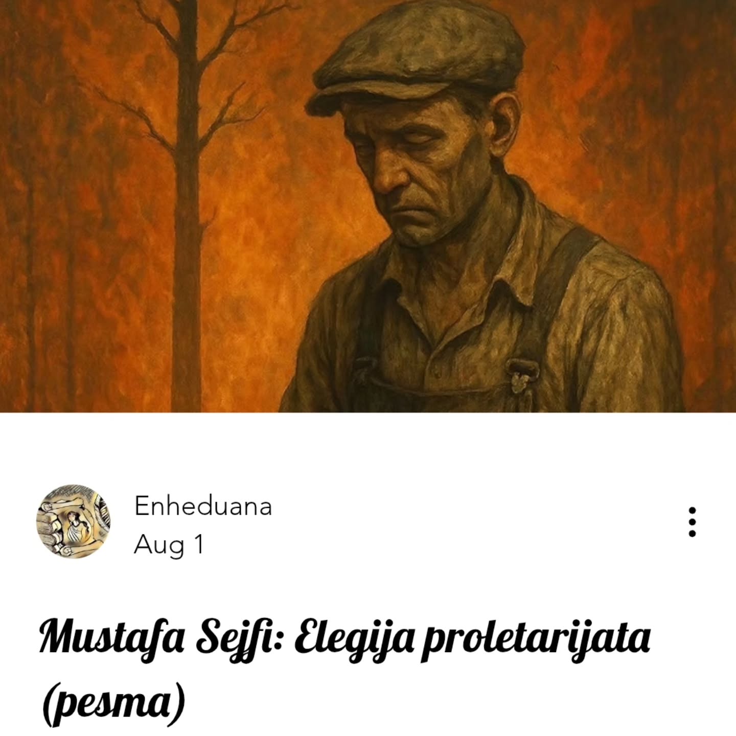 Mustafa Sejfi: Elegija proletarijata
#časopisenheduana #elegija #proletarijat #poezija #prevodsaturskog #turska #mustafaseyfi