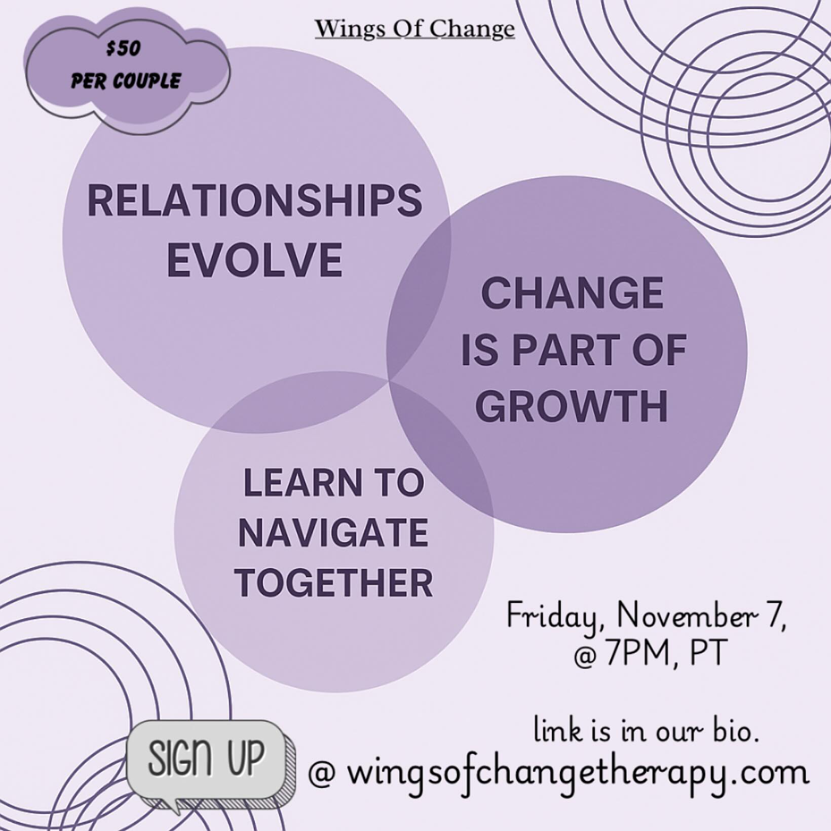 💜 Relationships grow, bend, and sometimes struggle under the weight of change. But change doesn’t have to divide—it can strengthen.
In this upcoming webinar, Melanie Castellari will guide you through understanding how to embrace shifts in relationships, manage evolving dynamics, and build deeper connection in the process.
📅 Save the Date: November 7th, 7:00 PM
✨ Presented by Wings of Change Therapy
Key Drivers of Change in Relationships
* Life events & external influences
* Relocation impacts
* Job changes
* Family dynamics
* Growth & evolving personal needs
* Shifting needs and priorities
* Impact on compatibility
* Renegotiation of roles
* Communication and misunderstanding
#TherapyTalks
#RelationshipHealing
#WingsOfChangeTherapy
#GrowthInLove
#healthyconnections
