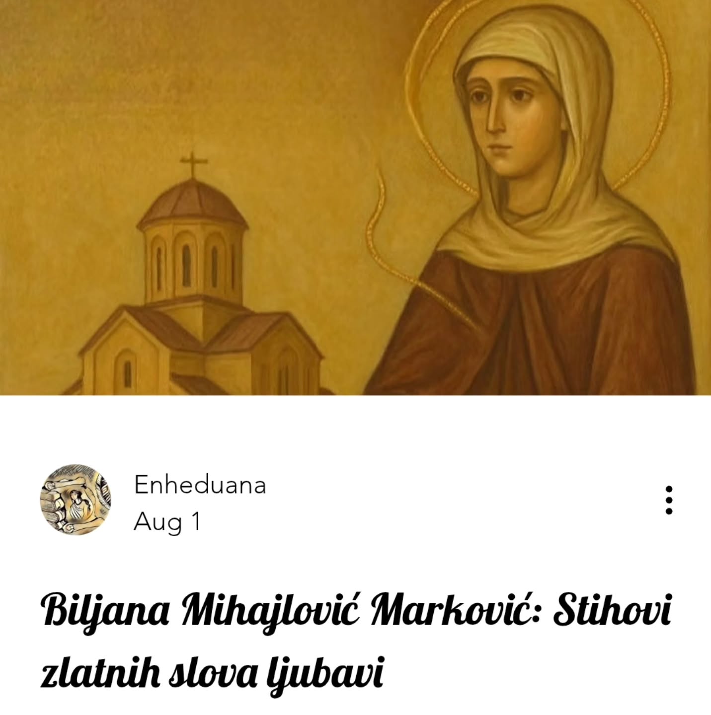 Biljana Mihajlović Marković: Stihovi zlatnih slova ljubavi
#časopisenheduana #biljanamihajlovićmarković #jefimija #poezija #ljubav #stihovi