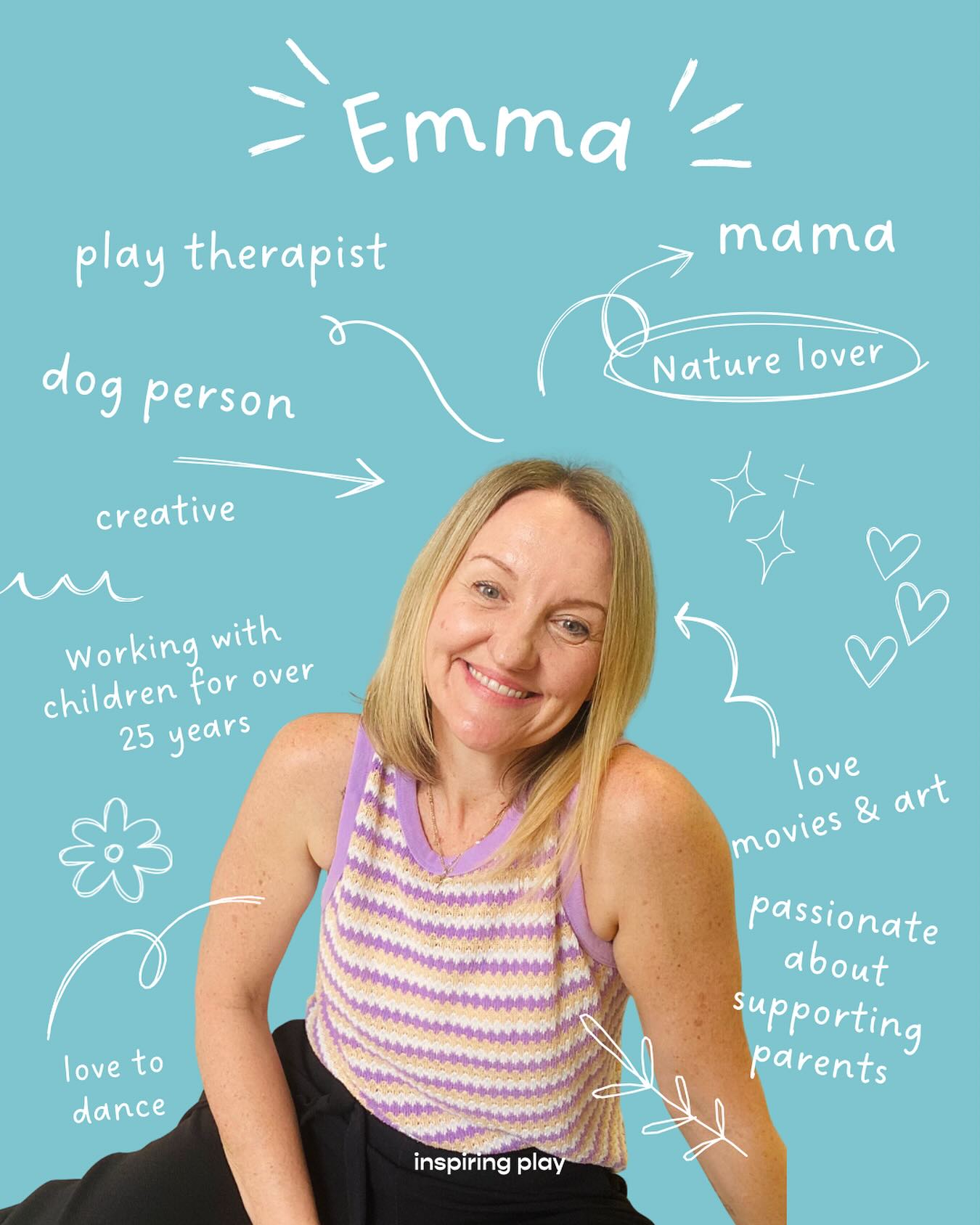 Hi there,
Thanks for stopping by!
I’m Emma, a child play therapist who believes growth happens best when it’s filled with play, safety and connection.
This space is for parents who want to raise emotionally intelligent kids without losing their own calm (or sense of humour) along the way! Expect warmth, curiosity, and a loads of compassion.
When I’m not supporting families, you’ll find me by the ocean, getting lost in art or pottery, or planning my next adventure.
Please remember you’re not alone here on this parenting journey, we’re all learning, growing and connecting, every step of the way. Let’s connect!
Warmly,
Em xo