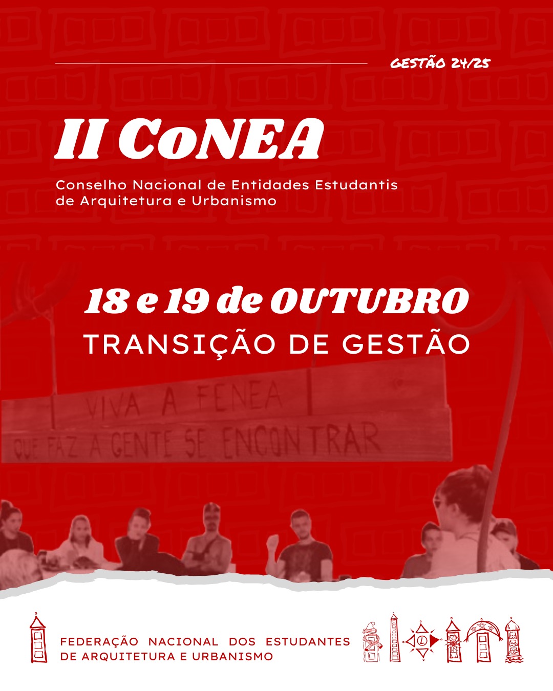 II CoNEA 2025 - TRANSIÇÃO DA GESTÃO
A FeNEA – Federação Nacional de Estudantes de Arquitetura e Urbanismo do Brasil irá realizar o II Conselho Nacional de Entidades Estudantis de Arquitetura e Urbanismo da Gestão 2024/2025 entre os dias 18 e 19 de outubro na modalidade remota.
O presente conselho está sendo convocado para dar início ao encerramento das atividades da gestão 2024/2025 da FeNEA a nível nacional, com a realização do repasse das atividades que foram desenvolvidas, e indicar as próximas pessoas que irão assumir a diretoria na gestão 2025/2026.
Os links de acesso serão divulgados em breve em todos os grupos da FeNEA com as entidades de base no Whatsapp e em nossas redes sociais.
🗣 "Estudante de Arquitetura e Urbanismo, a FeNEA é um patrimônio seu, organize sua revolta, participe das atividades da Federação !" 🗣
Grande abraço e um xêro,
Equipe FeNEA.