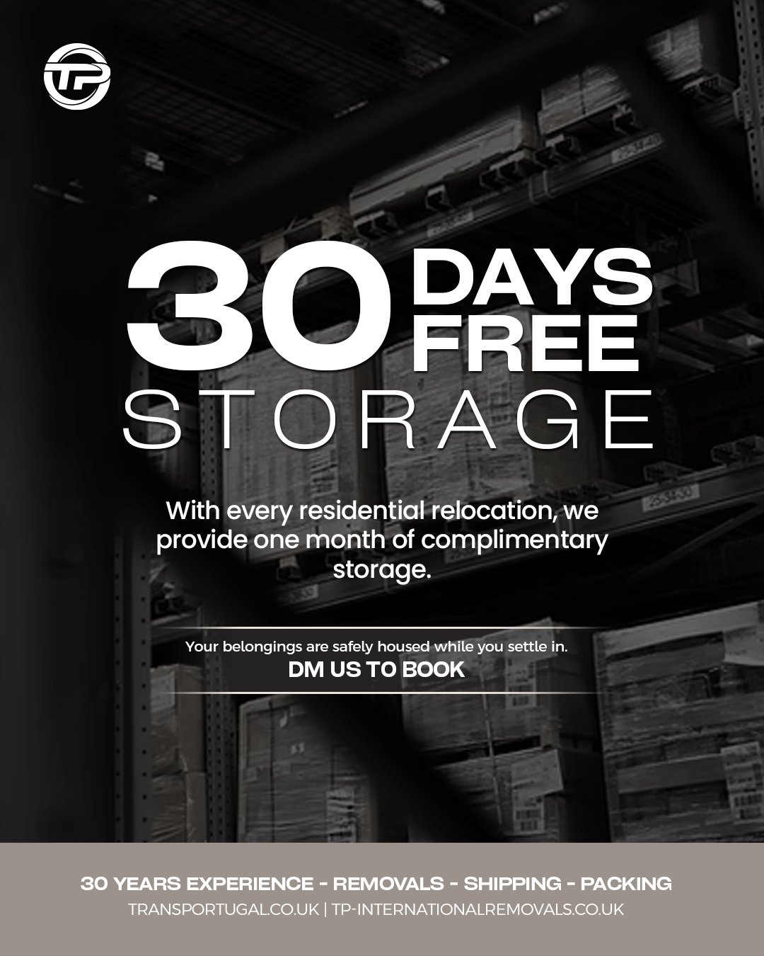 📦 Need extra time before moving into your new place? We’ve got you covered.
Enjoy 30 days of free storage when you move with TP International Removals. Safe, secure and hassle free, giving you peace of mind while you get settled.
✨ Trusted removals, storage solutions and international expertise all in one place.
📩 Contact us today to book your move and claim your free storage.
Reach out to our team via phone or email with your specific requirements, and we'll be happy to assist!
🇬🇧 LONDON OFFICE
22-24 Homecroft Rd, London, N22 5EL, United Kingdom
0208 807 6677
🇵🇹 PORTUGAL OFFICE
Inter Luis
Estrada Nacional 10
Centro Empresario Sado Internacional
Armazem D21, 2910-835 Setúbal
00 351 265 708 240
info@tp-internationalremovals.co.uk
#relocationservices #movingcompany #shipwithus #movers #packingpros #transportation #movingday #shippingworldwide #relocationexperts #shipments #tpinternationalremovals #transportugal #shippingandhandling #movingtotheuk #packingandshipping #movingtoportugal #movewithus #easyshipping #movingsolutions #shippingmadeeasy #securepacking #movingtospain #storagesolutions #removalstoportugal #relocationready #movinghome #newoffice #fineart #vehicletransportation