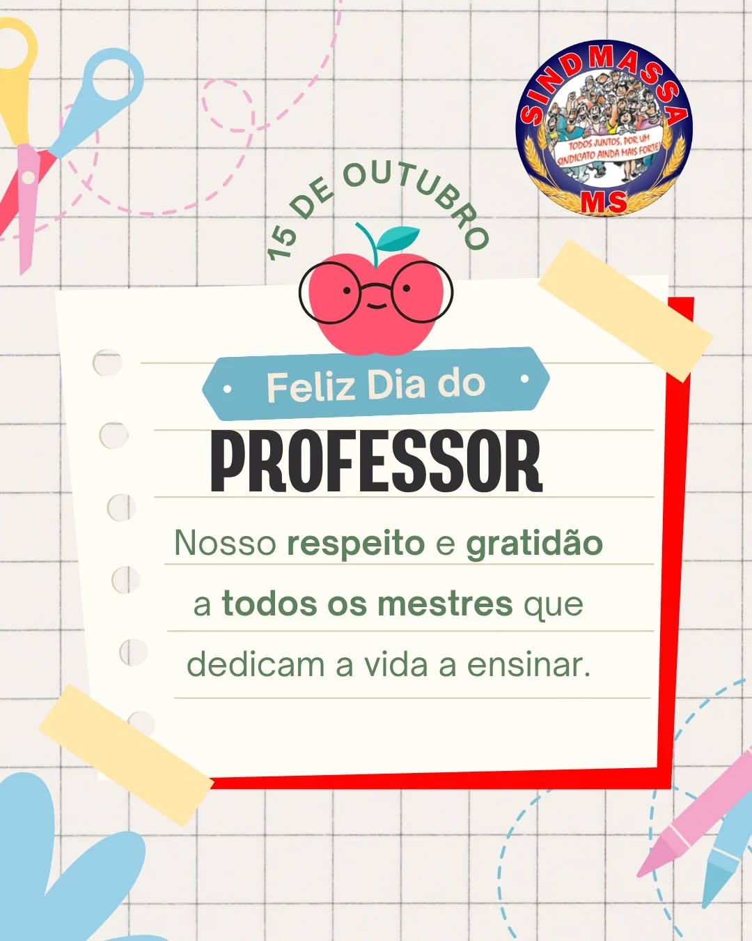 15 de Outubro | Feliz Dia do Professor! 🍎✏️
 O SINDMASSA MS expressa seu mais profundo respeito e gratidão a todos os mestres que dedicam a vida a ensinar e a construir um futuro melhor para todos.
 A sua dedicação inspira e transforma! Parabéns pelo seu dia!
#DiadoProfessor #SINDMASSAMS #Educação #Mestres #Gratidao #RespeitoAoProfessor #15deOutubro #MS