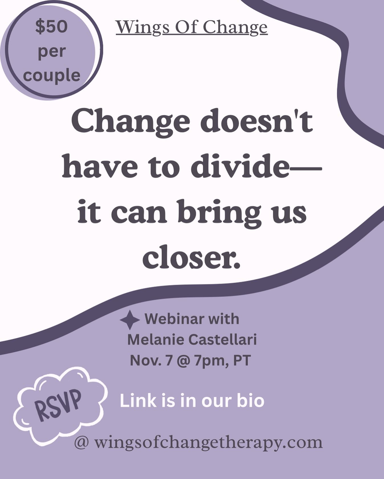 Every partnership faces transitions—whether it’s career changes, family shifts, or personal growth. How we navigate these moments can either create distance or bring us closer.
That’s why Wings of Change Therapy invites you to join Melanie Castellari for a webinar on navigating change together. You’ll learn how to communicate through uncertainty, honor each other’s needs, and adapt with compassion.
📍 November 7, 7:00 PM – Don’t miss it!
- Strategies for Navigating Change Together:
* Open & empathetic communication
* Honest dialogue
* Empathetic listening
* Safe expression
* Adapting to new circumstances as a team
* Collaborative approach
* Shared responsibilities
* Mutual support
* Building resilience and trust
* Importance of resilience
* Role of mutual trust
#TransitionsThroughRelationships
#NavigatingChangeTogether
#RelationshipWellness
#PartnershipGrowth
#strongertogether