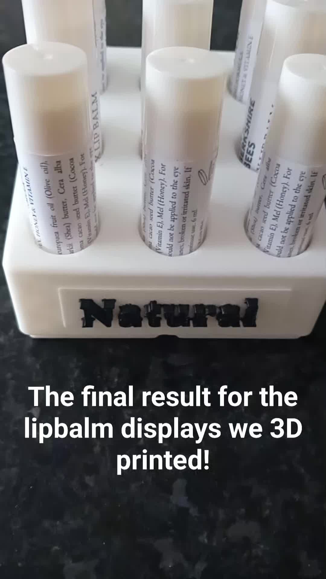 The final results of the lip balm displayed we 3D printed.