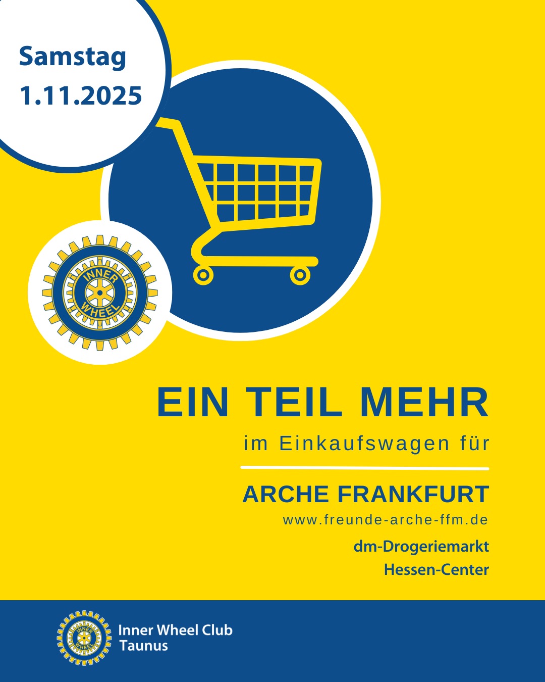KLEINE GESTE – GROSSE HILFE
Am 1. November im dm-Markt im Hessen-Center Frankfurt
Beim Wochenendeinkauf ein Produkt mehr in den Korb legen – und damit Kinder und Familien in schwierigen Lebenslagen unterstützen: Bei unserer nächsten „Ein-Teil-mehr“-Aktion sammeln wir wieder Drogerieartikel aller Art für die @arche_frankfurt.
So funktioniert’s:
Kaufen Sie am 1.11. einfach ein zusätzliches Produkt im dm-Markt (Borsigallee 26). Geben Sie es direkt bei uns am Stand ab. Ihre Spende geht 1:1 an Kinder und Jugendliche, die von der Arche betreut werden.
Jede Zahnbürste, jede Windel, jedes Shampoo zählt.
Gemeinsam setzen wir ein Zeichen – für Solidarität, Teilhabe und konkrete Hilfe im Alltag.
Danke an den @dm_deutschland im Hessen-Center für die Unterstützung – und an alle, die mitmachen!
Samstag, 1. November 2025 – 10-17 Uhr – dm-Markt im Hessen-Center Frankfurt
#innerwheel #einteilmehr #frankfurt #spendenaktion #archefrankfurt #gemeinsamhelfen #sozialesengagement #dmmarkt #hessencenter #solidarität #miteinanderfüreinander #direktehilfe #kinderstärken