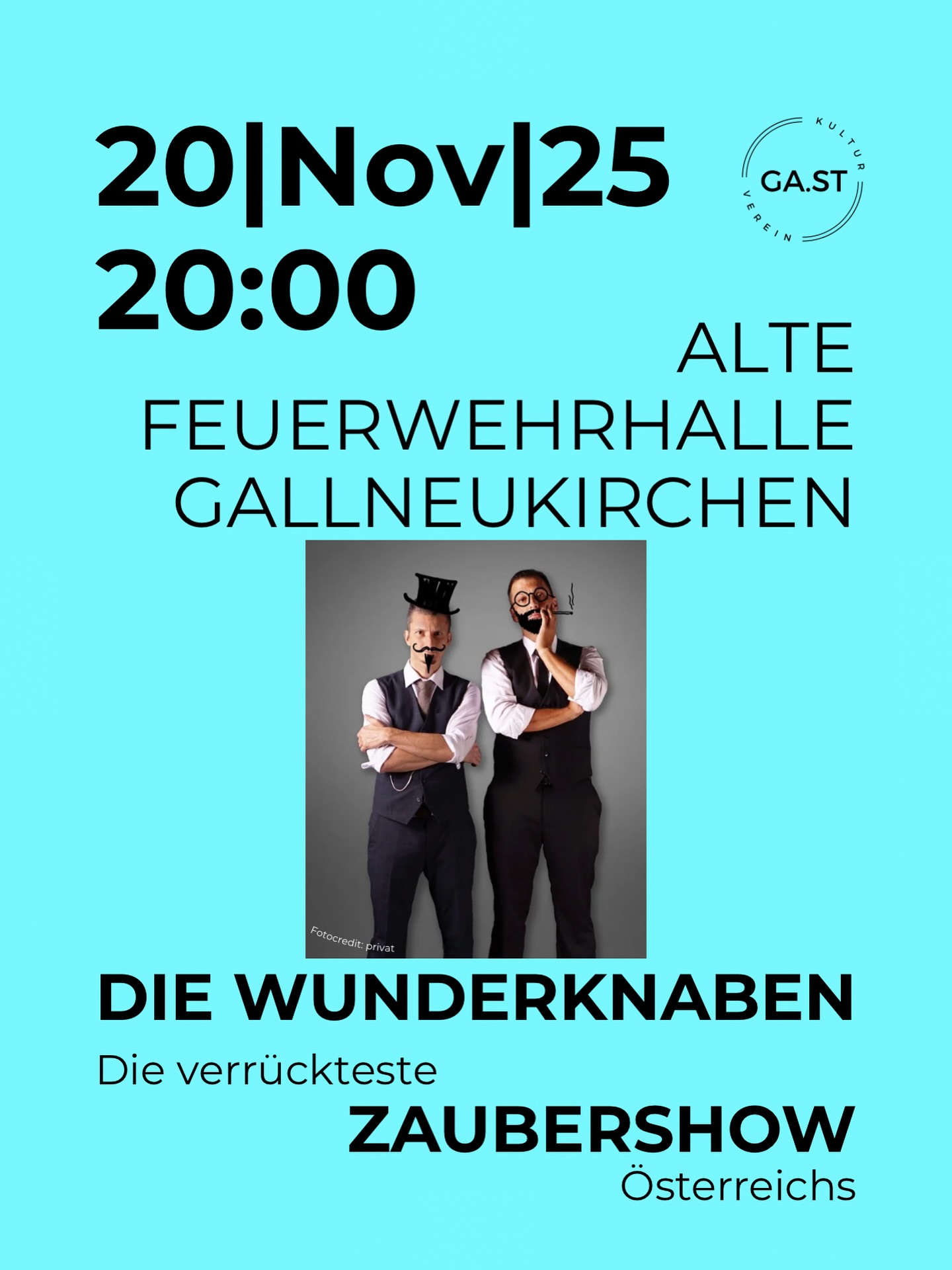 🪄 DIE WUNDERKNABEN 🔥
„Sinnestäuschungen oder sin’s keine?“ 👀
Wolfgang Moser & Philipp Ganglberger zaubern euch direkt aus der Realität raus – bekannt aus ORF, Magic Monday und Penn & Tellers: Fool Us!
🗓️ 20|11|25
⏰ Doors: 19:00 | Show: 20:00
📍 Alte Feuerwehrhalle Gallneukirchen
Zwei Magier, doppelt so viel Kawumm 💥
Frisch, frech, absurd & zum Weglachen – aber eines gleich vorweg: Den Hasen im Zylinder sucht ihr hier vergeblich!
🎟️ Ticketlink in Bio!
@altefeuerwehrhalle
#DieWunderknaben #magicthursday #kulturvereingast