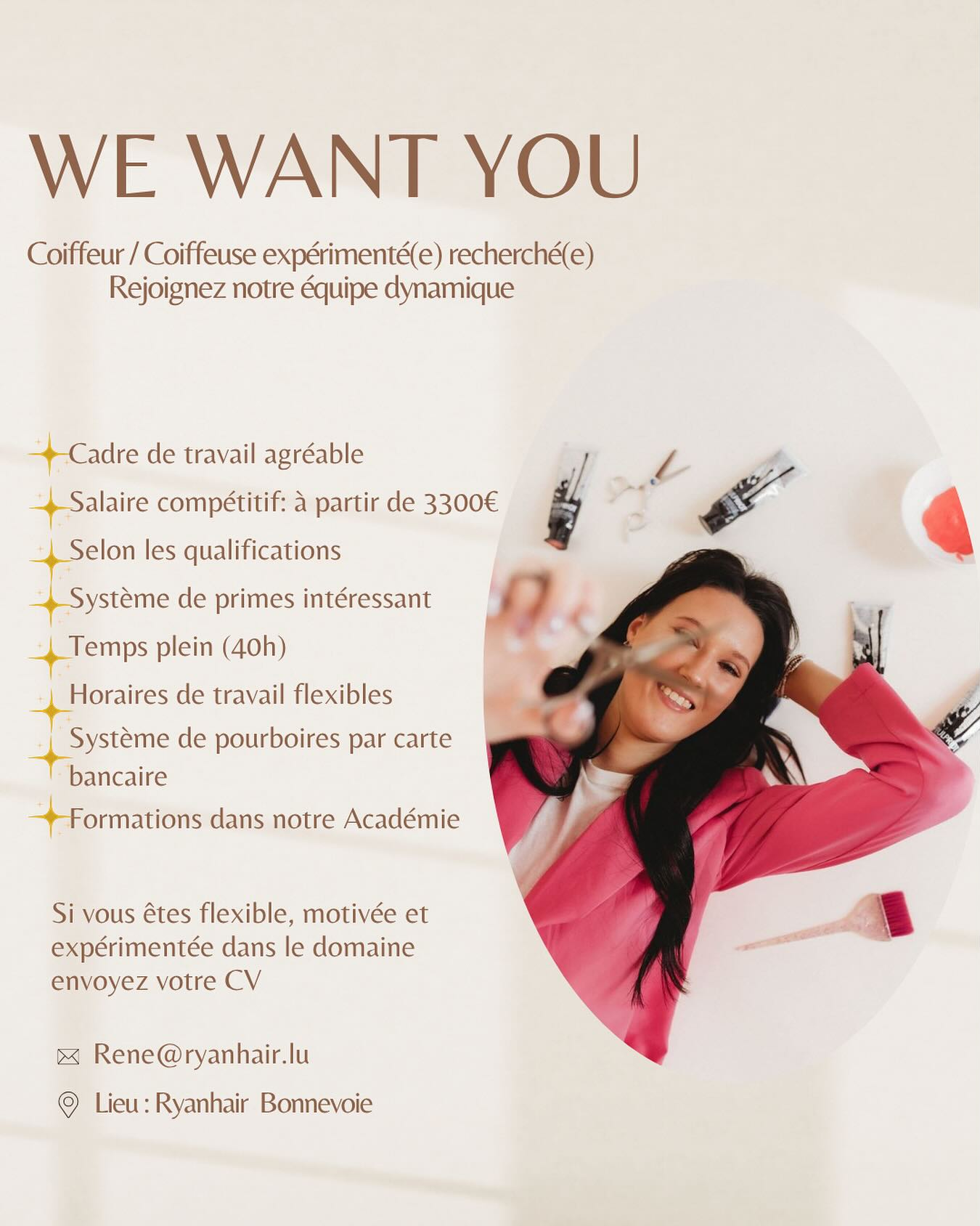 🚨JOB ALERT🚨
✨On agrandit notre équipe !
Tu es coiffeur(se) pro, motivé(e) et passionné(e) ?
Salón Ryanhair t’attend à Bonnevoie 💇♂️💇♀️
📧 Envoie ton CV à rene@ryanhair.lu
#jobopportunity #coiffeurs #luxembourg #jobluxembourg #hairstyles #coiffure #bonnevoie