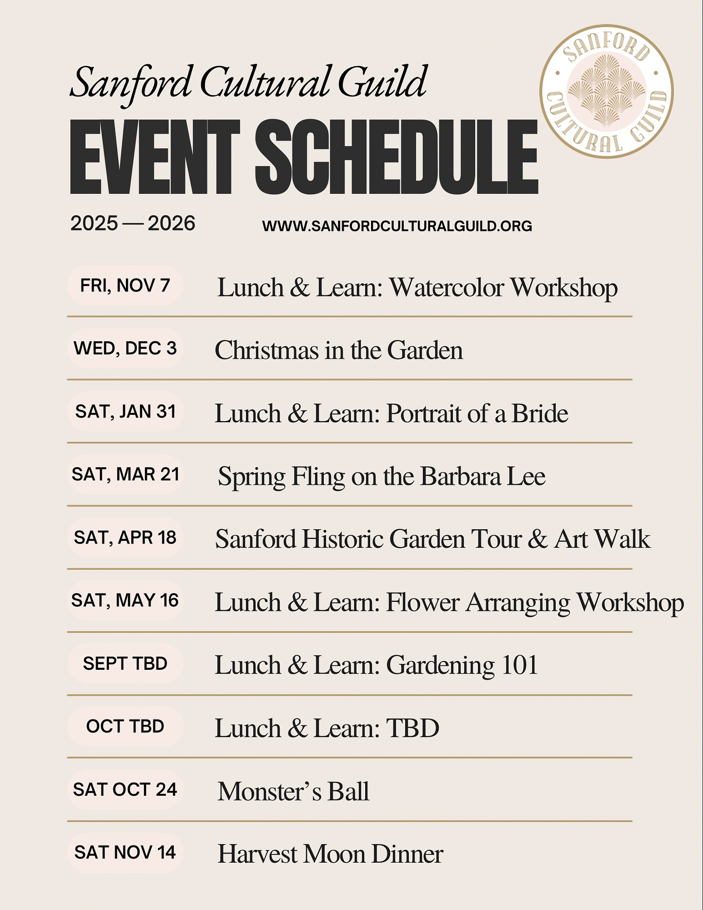 🌸 Mark Your Calendars! 🌸
The Sanford Cultural Guild has an exciting year ahead — from our quarterly Lunch & Learns to the return of our Spring Fling on the Barbara Lee, our beloved Historic Garden Tour, a spooktacular Monster’s Ball, and the long-awaited revival of the Harvest Moon Dinner. ✨
Join us as we celebrate creativity, community, and culture all year long. 💫
Stay tuned for ticket details and special announcements — we can’t wait to see you at these unforgettable events!
💐 sanfordculturalguild.org