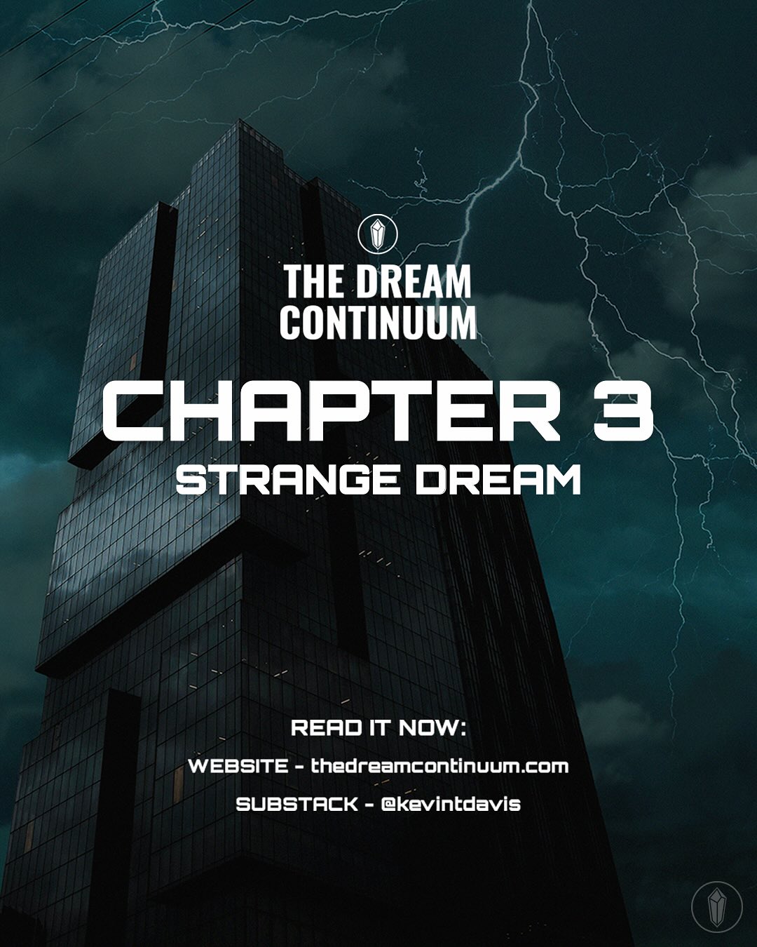 Chapter 3 — Strange Dream
Read it now:
WEBSITE - thedreamcontinuum.com
SUBSTACK - kevintdavis
Chapter 1-3 are officially released! Let me know what you think! :)
#sciencefantasy #scifi #debutauthor #fantasy #thedreamcontinuum #kevintdavis #novel #scifinovel #fantasynovel #adventurenovel #readnow