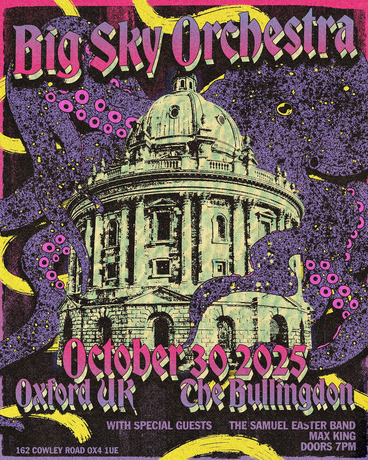 Night 6 of Autumn Tour - Oxford, on Thursday 30th October @thebullingdon_ 🦑
Joined by special guests @beanmachinist (Samuel Easter Band) & @max.imilianking
Tickets are going QUICK, get yours NOW! 🎟️ bigskyorchestra.com 🎟️
Artwork - @gibsprints
#BigSkyOrchestra