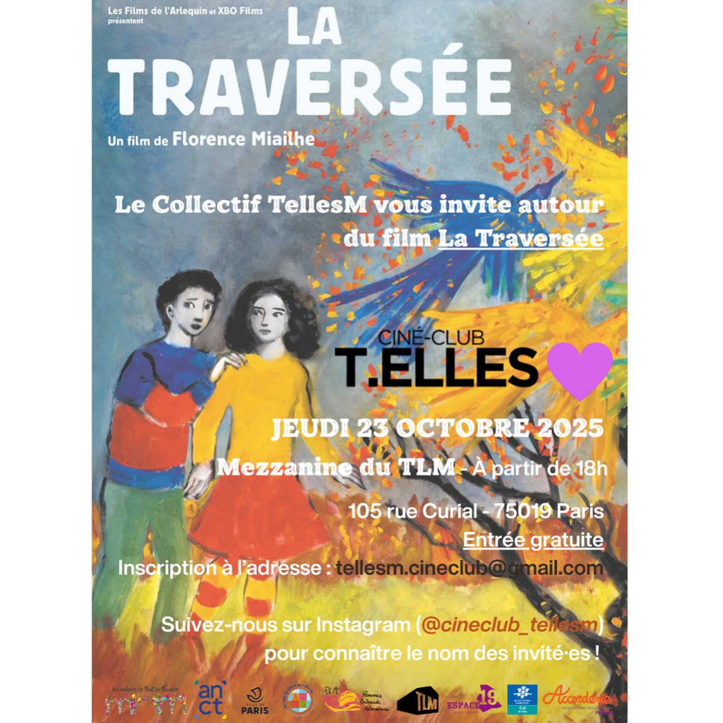 Le Collectif TellesM vous invite à une soirée projection autour du film d’animation La Traversée de Florence Miailhe, un conte bouleversant sur l’exil, la résilience et le passage à l’âge adulte.
🗓️ Jeudi 23 octobre
🕙 À partir de 18h (projection à 18h30)
📍Mezzanine du TLM - 105 rue Curial, 75019 Paris
L’entrée est libre et gratuite sur inscription à l’adresse tellesm.cineclub@gmail.com
La projection se fera en présence d’un•e membre de la Maison des Réfugiés du 19e, pour un moment d’échange après la projection !
➡️ Suivez-nous ici @cineclub_tellesm pour découvrir le nom de l’invité•e et ne rien manquer !
#cineclub #projection #film #paris19 #tlm #cinémaengagé