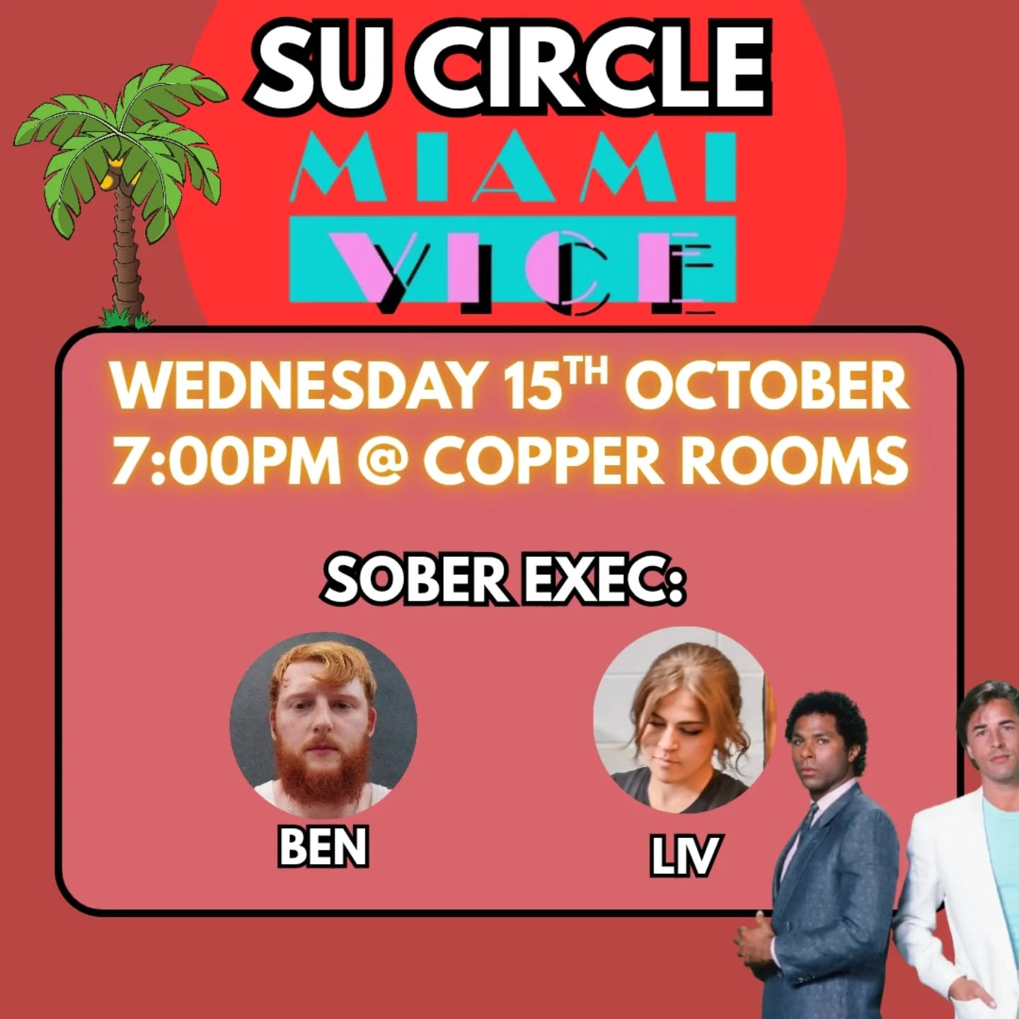 BETTER LATE THAN NEVER
Tomorrow we are Circling in the SU at 7:00pm with the theme being Miami Vice! Make sure that if you are coming you have a ticket and that you have filled out the form found on our WhatsApp our our stories (very important)!
See you all tomorrow!