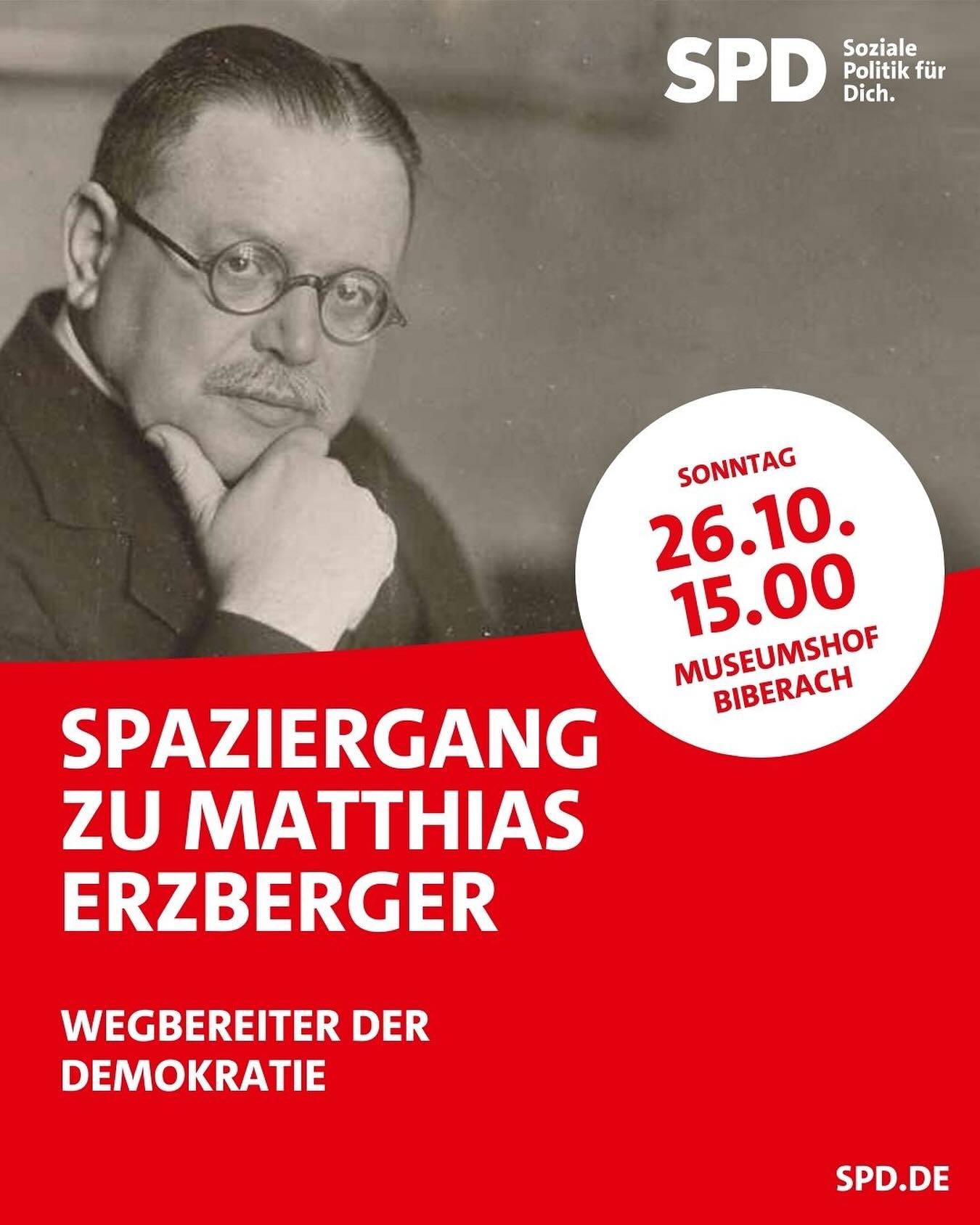 Matthias Erzberger – Spurensuche in Biberach
Wer Lust hat auf spannende Geschichte(n) vor der eigenen Haustür, ist herzlich eingeladen zu unserer Stadtführung:
📆 Sonntag, 26. Oktober 2025
🕒 15:00 Uhr (Dauer: ca. 1,5 Stunden)
📍 Treffpunkt: Museum Biberach, Innenhof
✉️ Anmeldung bis Mittwoch, 22. Oktober 2025 an: spd-biberach@outlook.de
Gemeinsam wollen wir auf den Spuren von Matthias Erzberger wandeln, einem Mann, der sich mutig für Frieden, Demokratie und soziale Gerechtigkeit eingesetzt hat. Geboren auf der Schwäbischen Alb, aufgewachsen in einfachen Verhältnissen, politisch aktiv im Kaiserreich und der Weimarer Republik, verfolgt und ermordet von rechten Kräften und schließlich in Biberach begraben.
Meldet Euch an und lasst uns gemeinsam entdecken, was Erzberger uns heute noch zu sagen hat!
Wir freuen uns auf Euch.
Euer SPD-Ortsverein Biberach
#SPD #Biberach #SPDBiberach #MatthiasErzberger #GeschichteVorOrt #GemeinsamEntdecken