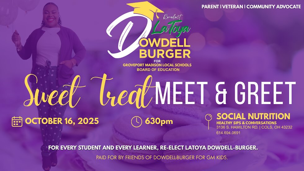 Join me tomorrow for A Sweet Treat Meet & Greet! A relaxed evening for casual conversation.
⌚️630pm
📍Social Nutrition
3136 S Hamilton Rd, Columbus, OH 43232
We are #onwardtogether 💜
🎓- LaToya
#Dowdellburgerforgms #DowdellBurger #ForEveryLearner #PublicEdAdvocate #PublicEducation #Community #GroveportMadisonSchools #ReElect #Groveport #EducationAdvocate #FindYourVoice