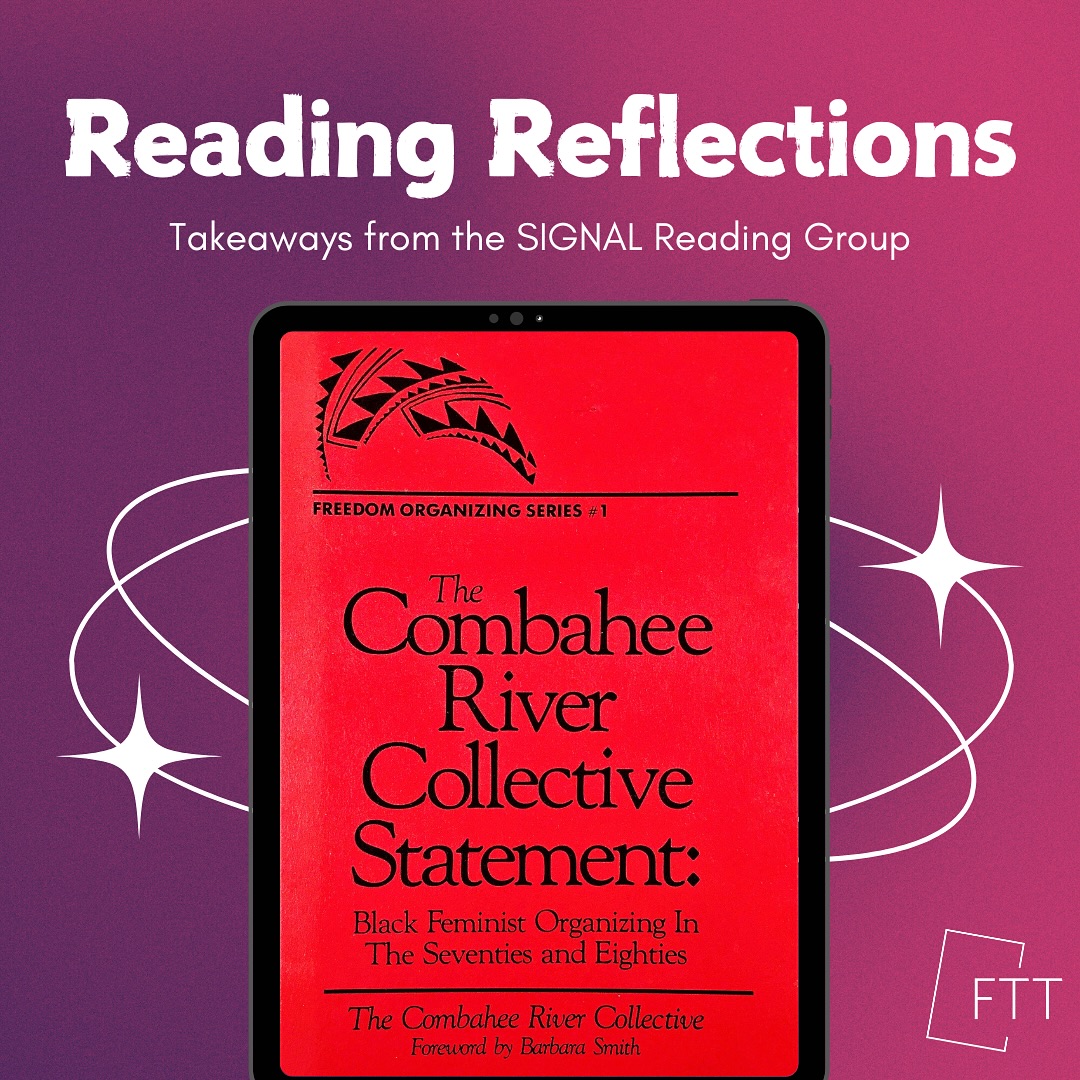 This week, the Strategies for Gender justice, Networked Action, and Liberation (SIGNAL) Network met in Ottawa and discussed the Combahee River Collective Statment.
Swipe through to learn more about the CRC, our takeaways, and some supplemental readings!