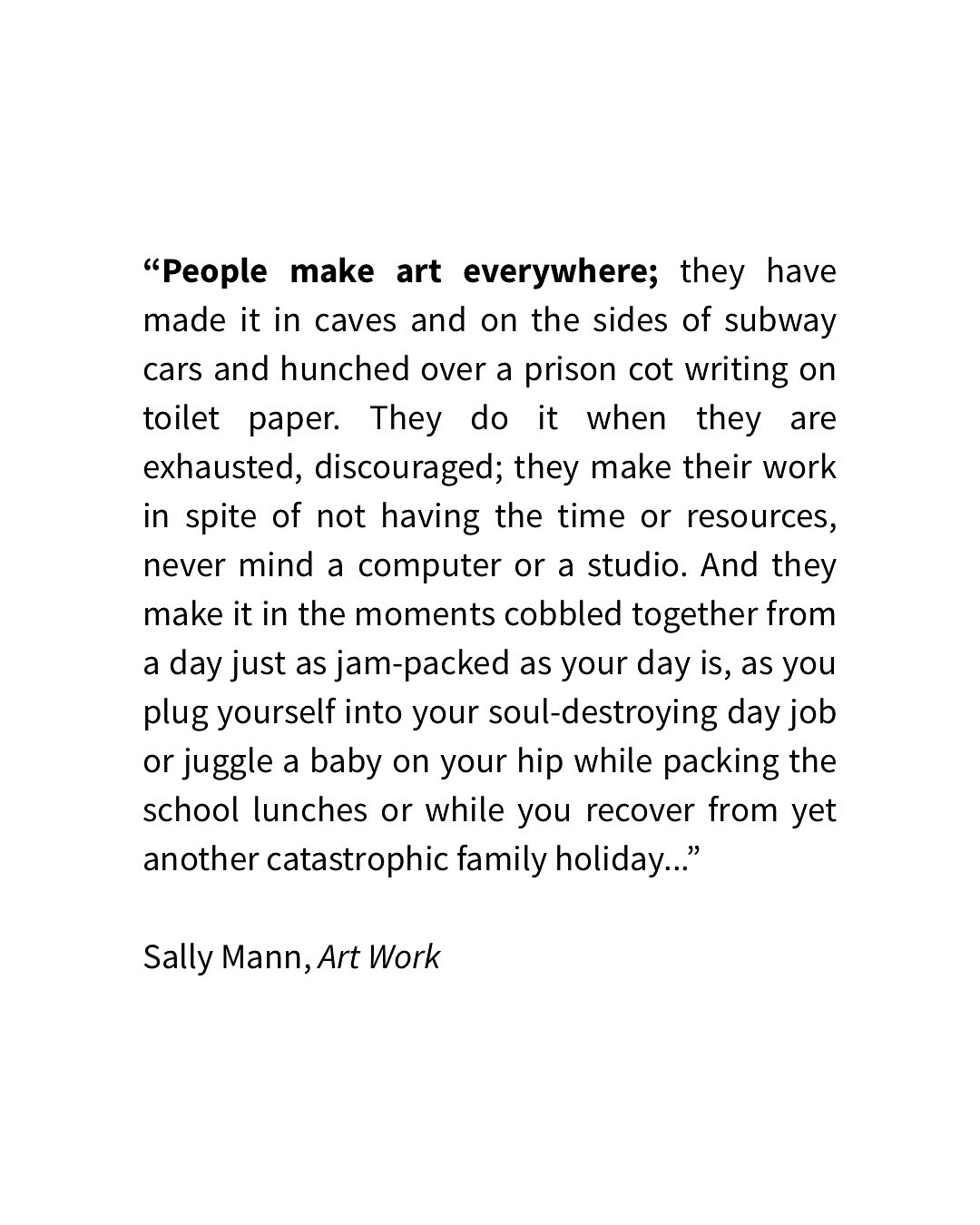 There will ALWAYS be a very good, rational, compelling reason not to do it. At the end of the day - at the end of our lives - will we feel satisfied with those reasons?
Is it really as impossible as we have possibly convinced ourselves to make something and give it to the world - and to ourselves?✨