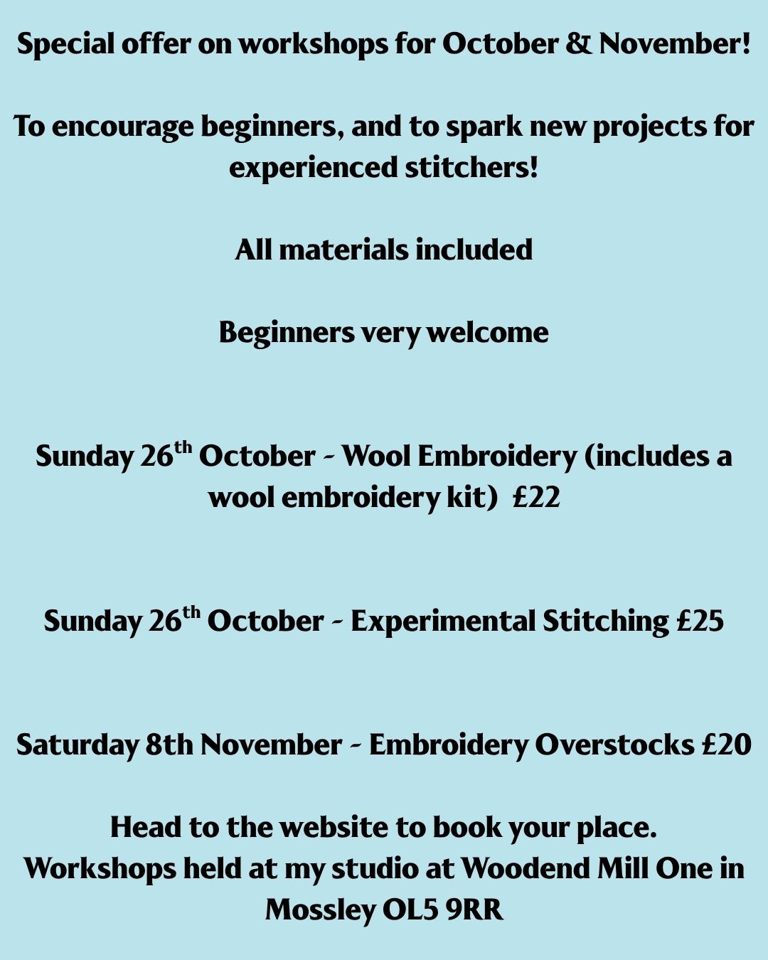 Would you like some inspiration?
There are workshops in October and November with special offer prices to attract beginners, and to spark ideas for new projects for more experienced stitchers.
Head to the website for details of what is included, and to reserve your place.
The wool embroidery workshop this coming Sunday includes a wool embroidery kit that usually retails at £40, and there is a choice of design, so that is quite a bargain!
All materials are included in the workshops, as well as tuition and tea and coffee.
My studio is a lovely friendly place, the fires will be on, and it will be warm and toasty.
My studio is in an original old cotton mill, overlooking the canal in Mossley. Mossley is a train ride from Manchester, and my studio is near to Mossley train station.
#embroideryclasses #mossley #uppermill #manchester #embroideryworkshops