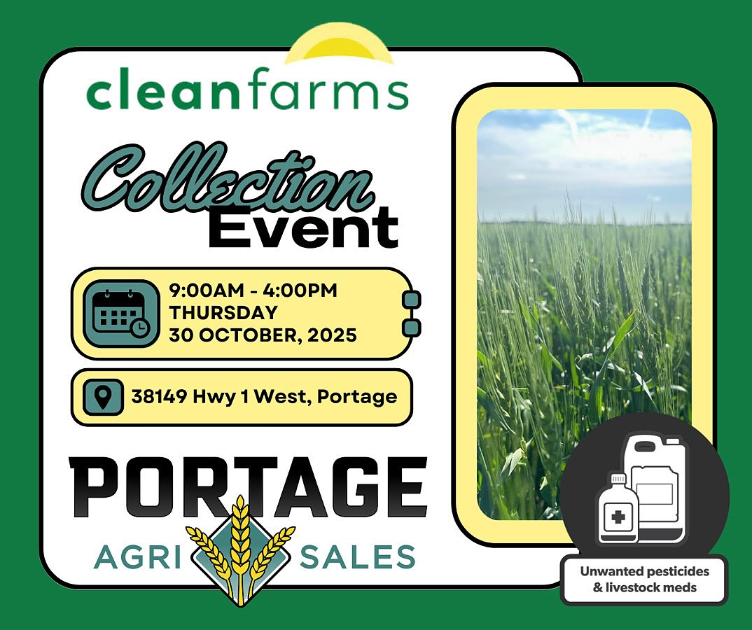 🎙️ Hey Farmers! Have you been sitting on some unwanted pesticides or livestock/equine meds? You’re in luck, we’re hosting a Cleanfarms collection event this fall at our Portage location. Please mark your calendars 🗓️ for October 30th.
1. Gather - Collect your unwanted pesticides. 2. Place- all items need to be placed in a sealable or spill-proof container.
3. Return - return to Portage Agri-Sales October 30th between 9am-4pm.
More information available at our office or on the Cleanfarms website: www.cleanfarms.ca