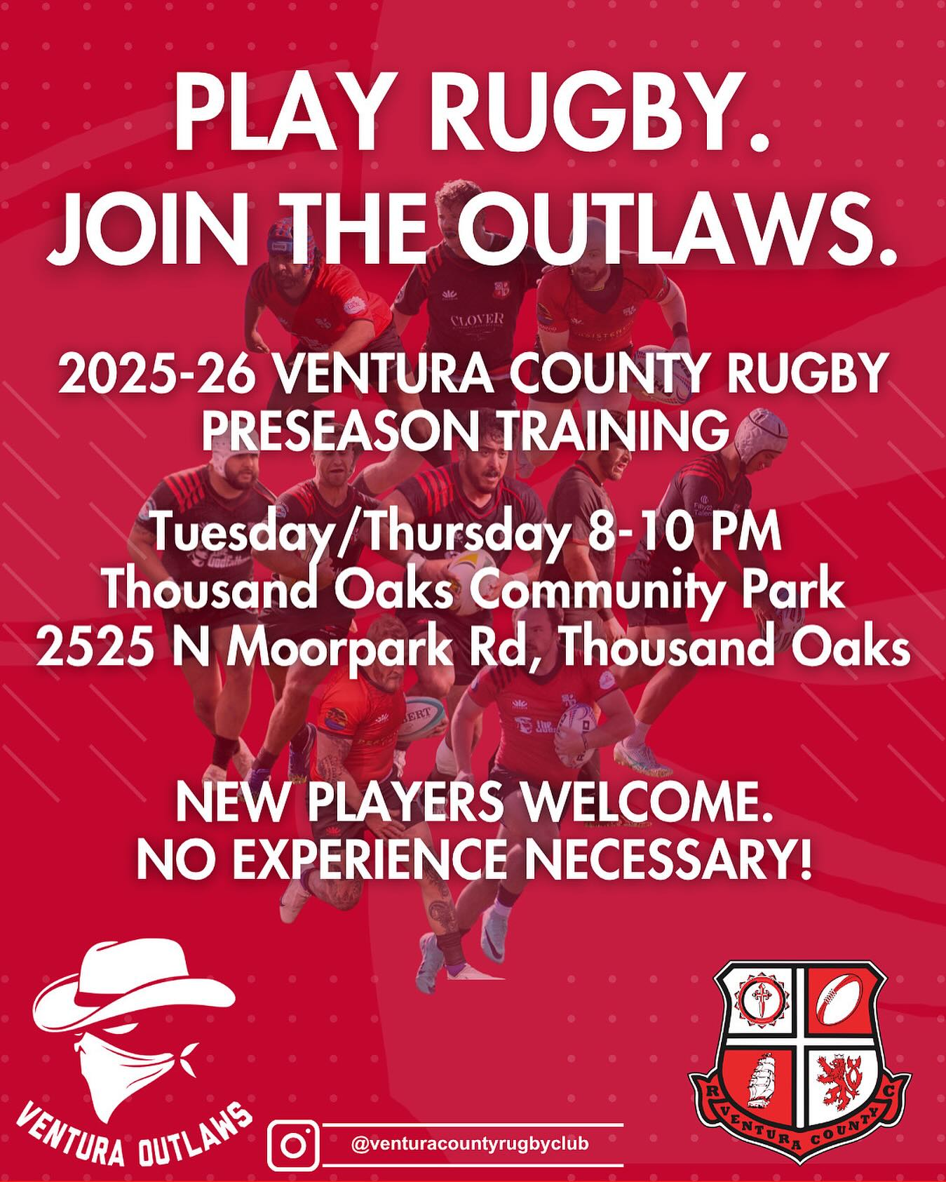 PLAY RUGBY. JOIN THE OUTLAWS. 🔴⚫️
Preseason training for the 2025–26 Ventura County Outlaws Rugby Club is here!
💪 Whether you’re a seasoned player or brand new to the sport, everyone is welcome.
📅 Tuesdays & Thursdays | 8–10 PM
📍 Thousand Oaks Community Park
2525 N Moorpark Rd, Thousand Oaks
No experience necessary — just bring your energy and a willingness to learn. Come see what rugby’s all about!