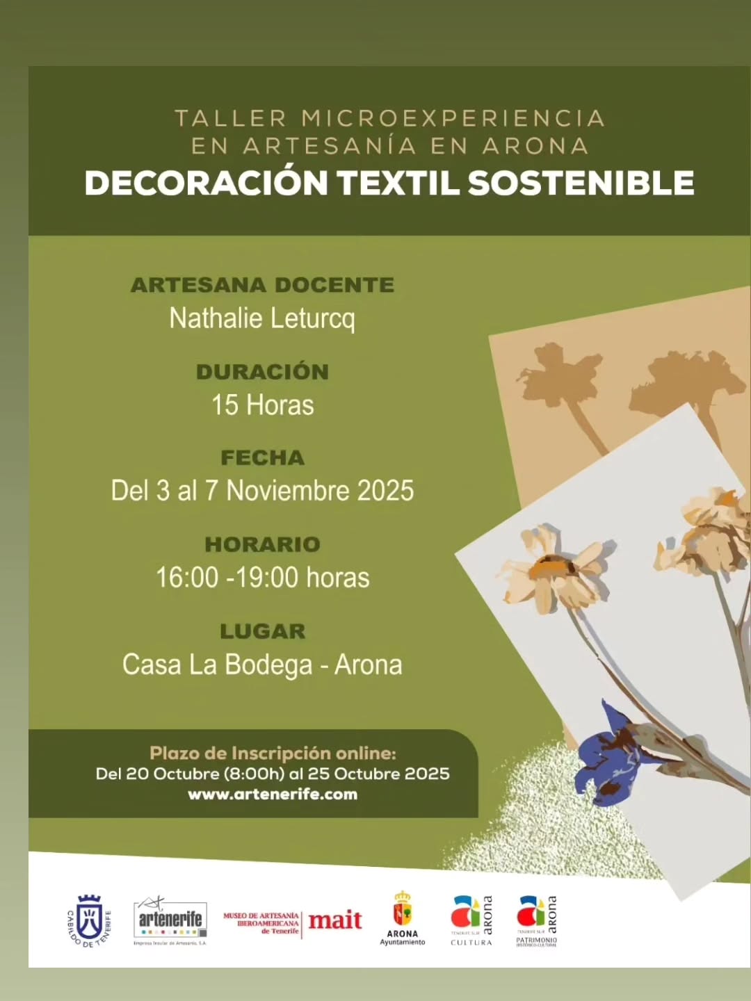 ...
✨🗣️ Abierto el plazo inscripción TALLER MICROEXPERIENCIA en ARTESANÍA: Decoración Textil Sostenible en Arona. Plan Formativo en Artesanía 2025 @empresainsularartesaniatfe @cabildotenerife colabora @ayuntamientoarona ✅Destinatarios: Público en general; mayor de 18 años y residentes en Tenerife con inquietudes en aprender un oficio artesano. 👩🏫Artesana docente: Nathalie Leturcq #Artesanía #Tenerife 🗓️Fecha: Del 3 al 7 noviembre 2025 🕛Horario: De 16:00 a 19:00h. 📍Lugar: Casa La Bodega – #Arona 📶Taller gratuito previa inscripción online en www.artenerife.com. Plazo de inscripción del 20 octubre (8:00h) al 25 octubre 2025. Plaza limitadas. ℹ️ Más Info: https://artenerife.com/taller-microexperiencia-artesania-arona-plan-formativo-artesania-2025/ #PlanFormativo #ArtesaníaTenerife #Sostenibilidad @efraincan @artesaniatfe