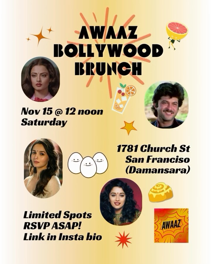 The stage is set. The lights are up. And the flavor drama begins. 🎥🍽️
🎬 AWAAZ Bollywood Brunch
📅 Saturday, Nov 15
⏰ 12 Noon
📍 1781 Church St, San Francisco (Damansara)
🎟️ RSVP via link in bio
Expect cinematic flavors, filmi flair, and plenty of naach-gaana spirit. 🕺
#BollywoodBrunch #awaazcancook #FilmyFeast #BollyBrunch #IndianFoodPopUp #DesiEats #BayAreaEvents #SanFranciscoFoodies #EatDrinkBollywood
