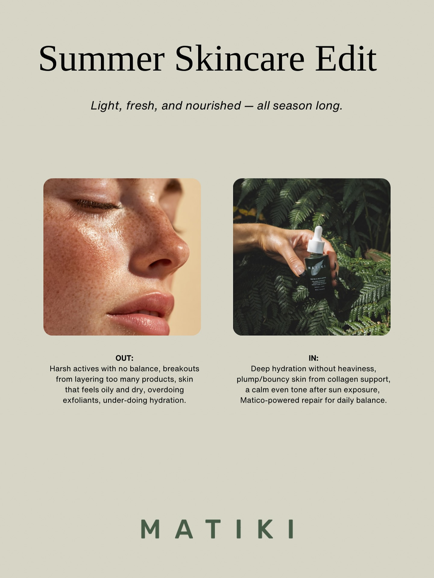 Hot days, calm skin.
Weâre not here for sticky serums or clogged pores âjust that Matico glow that actually lasts.
